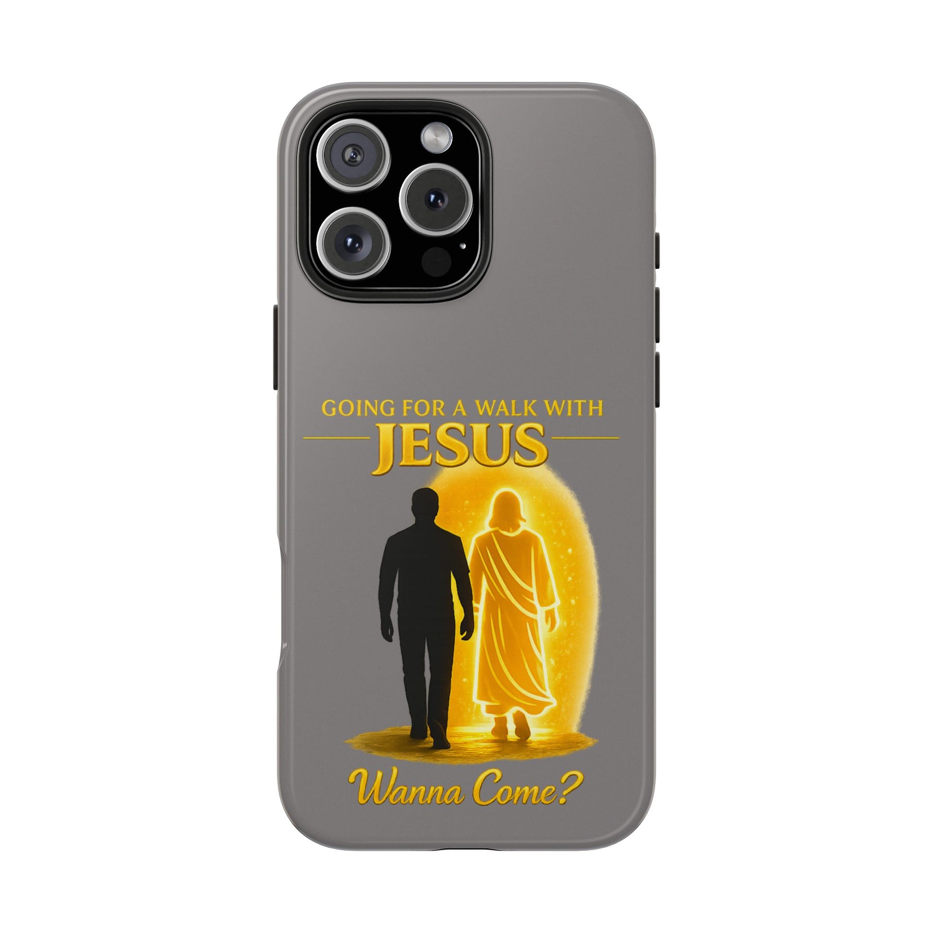 Tough Phone Case — "Going for a Walk with Jesus, Wanna Come?" Christian iPhone Case