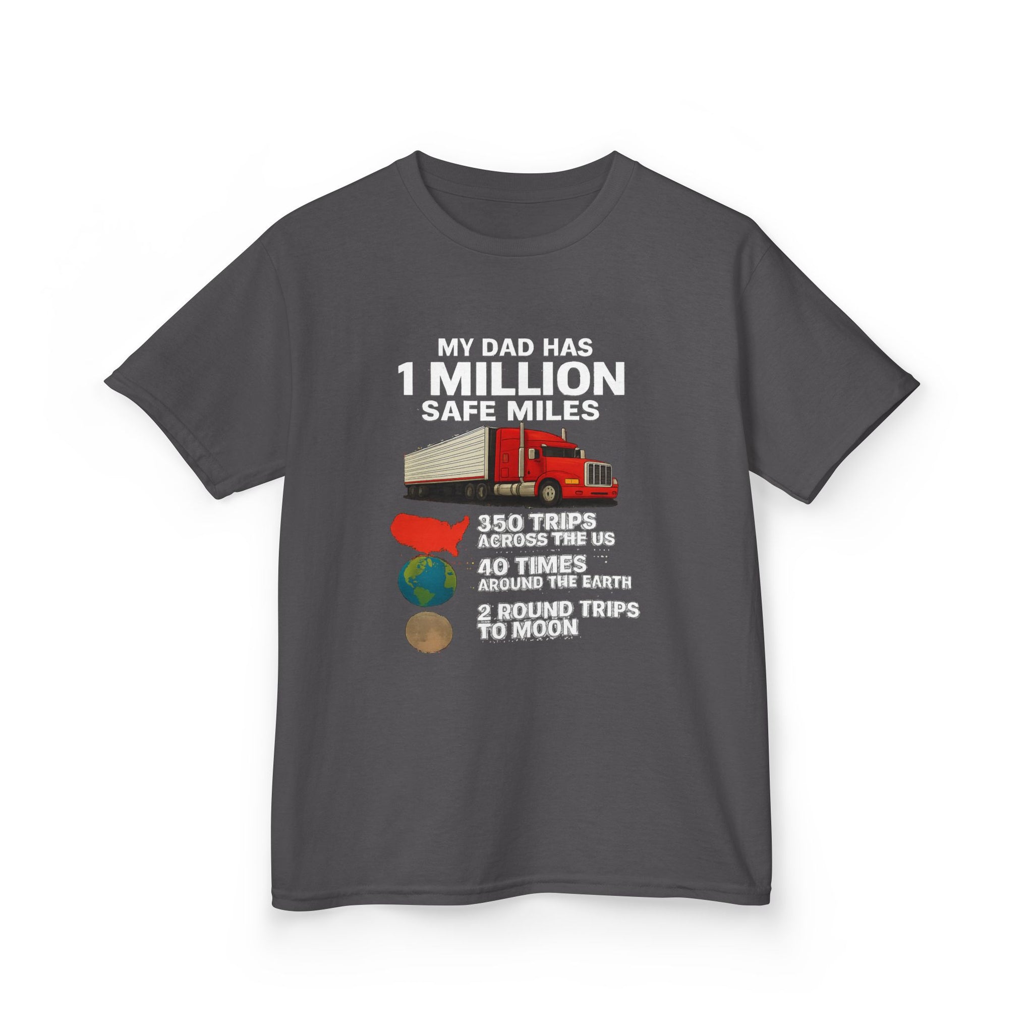 Kids Trucker Tee — 'My Dad Has A Million Safe Miles Graphic Shirt