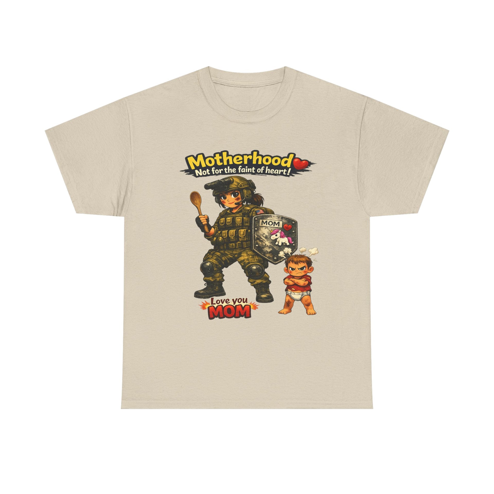 Motherhood Combat Tee — "Motherhood: Not for the faint of heart" Graphic Shirt (Love You Mom)