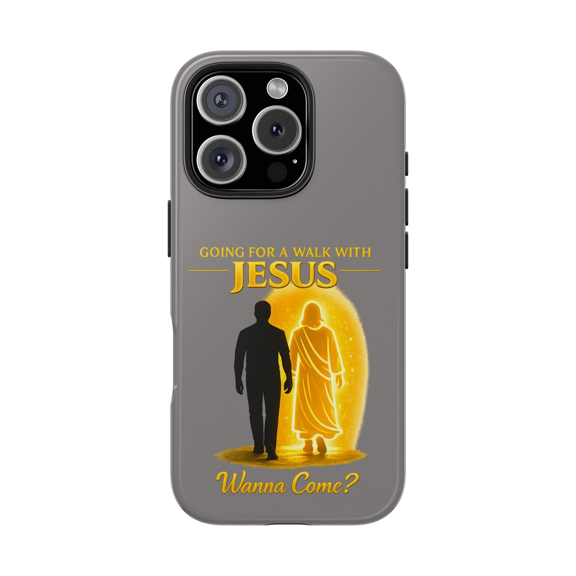 Tough Phone Case — "Going for a Walk with Jesus, Wanna Come?" Christian iPhone Case