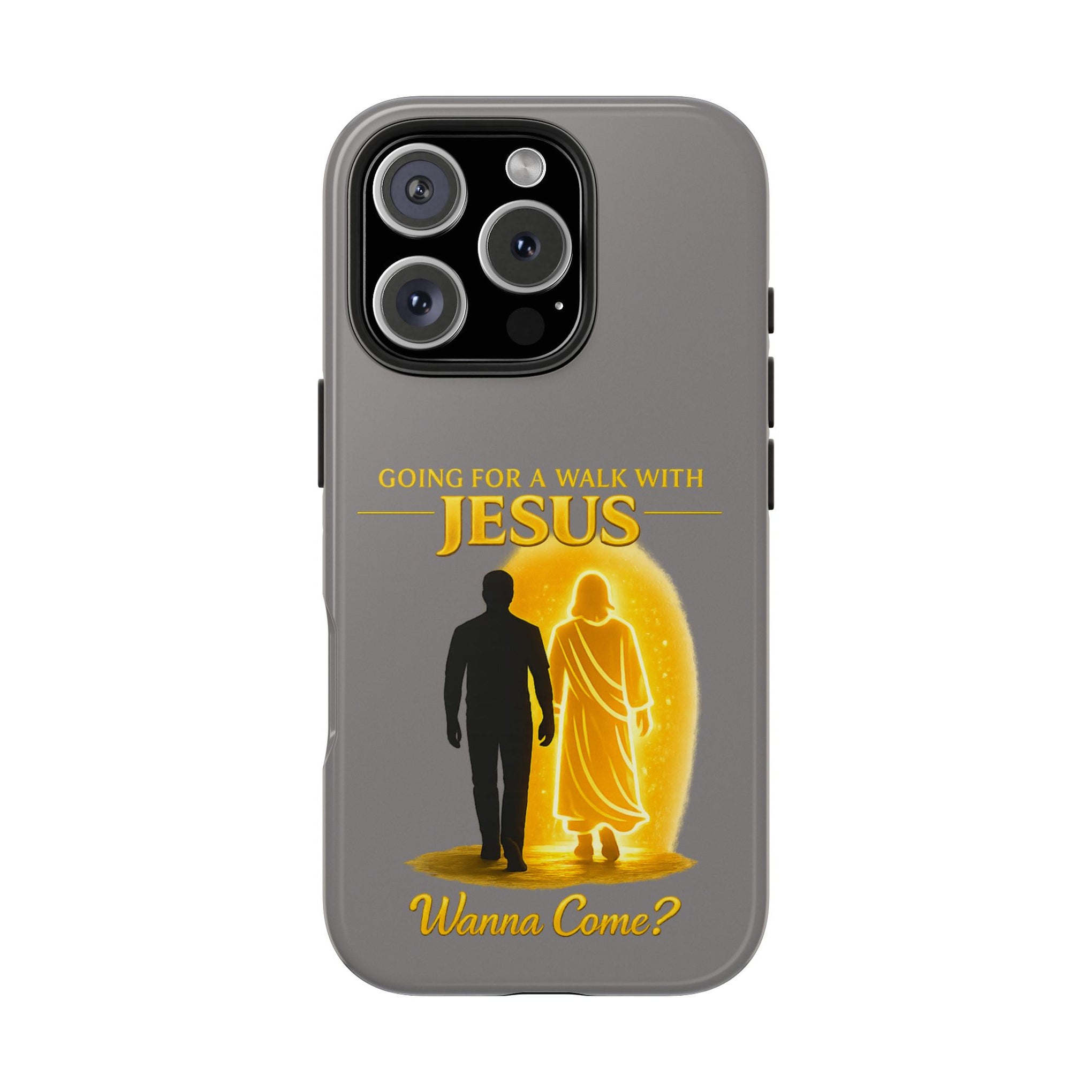 Tough Phone Case — "Going for a Walk with Jesus, Wanna Come?" Christian iPhone Case