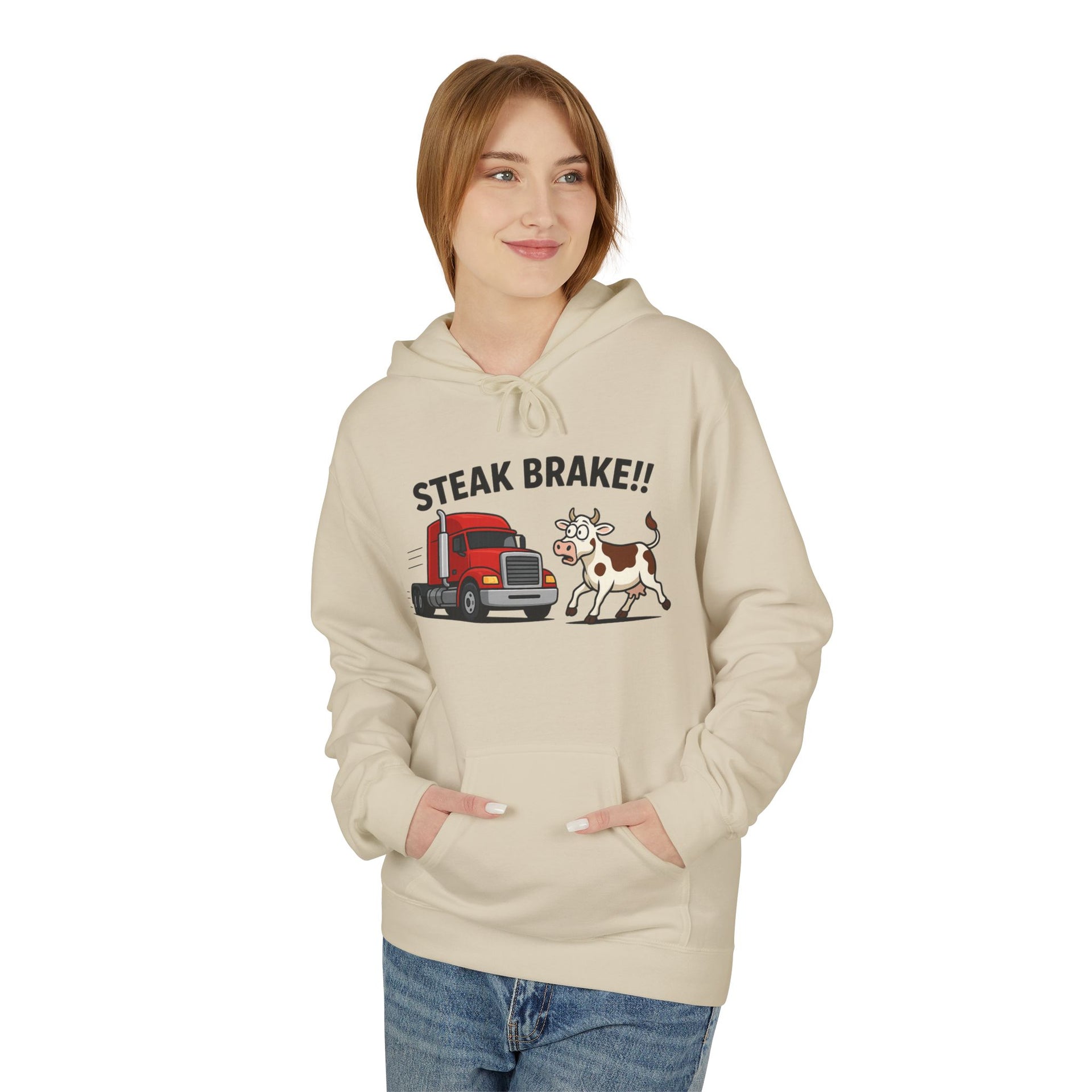 Steak Brake!! Hoodie - Funny Truck & Cow Trucker Humor Pullover