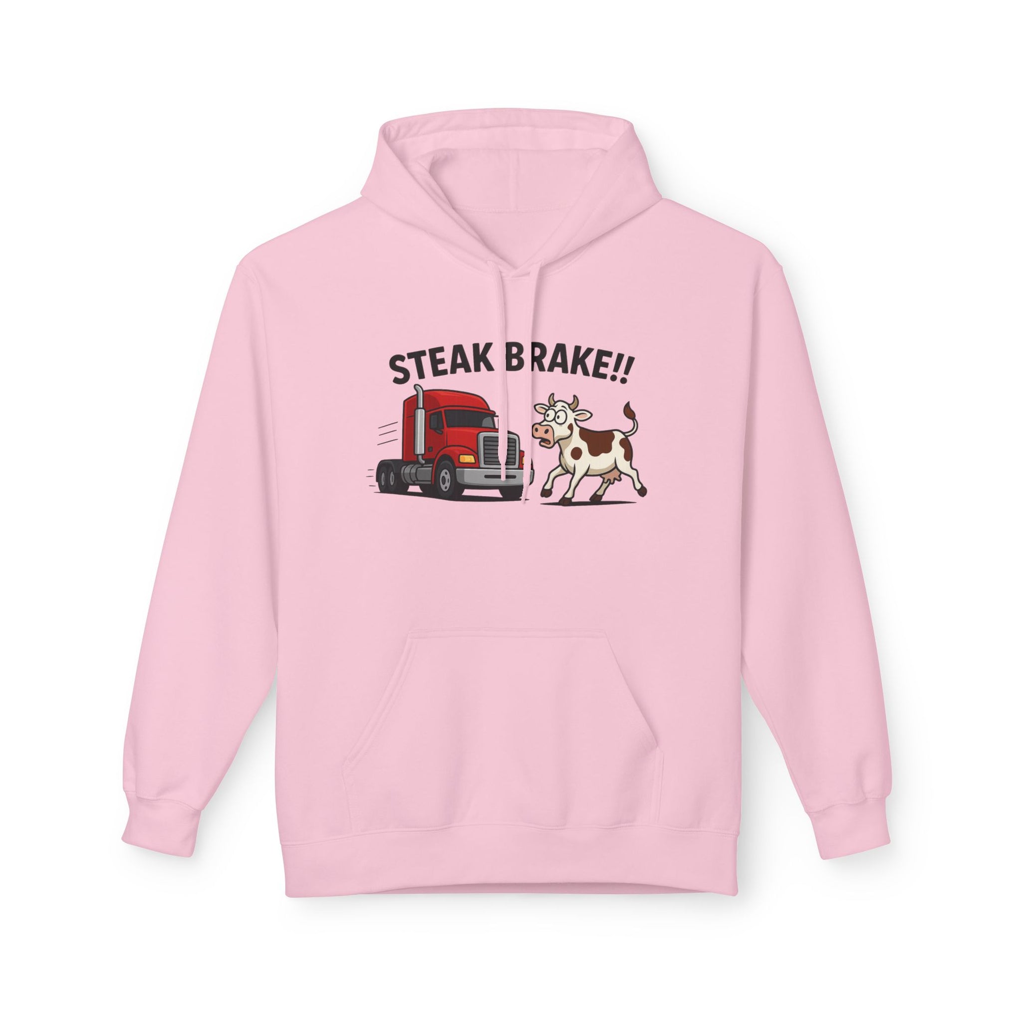Steak Brake!! Hoodie - Funny Truck & Cow Trucker Humor Pullover