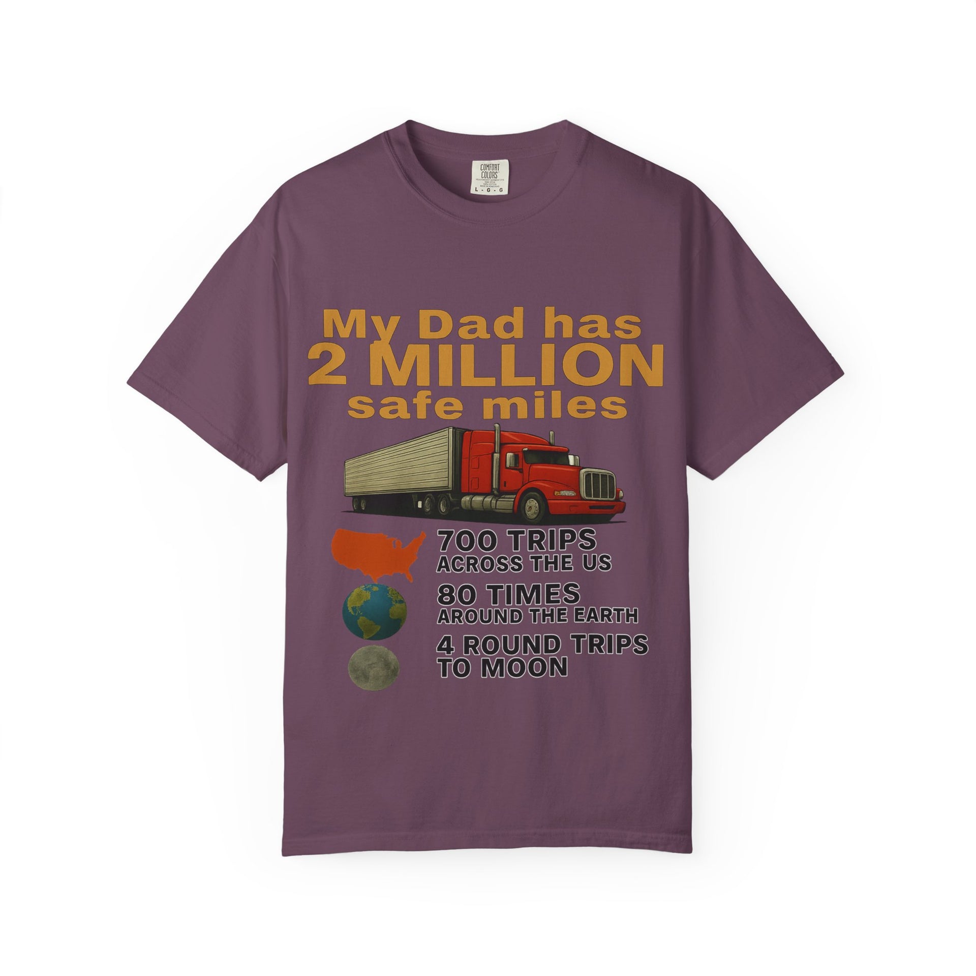 My Dad Has 2 Million Safe Miles T-Shirt — Truck Driver Appreciation Gift