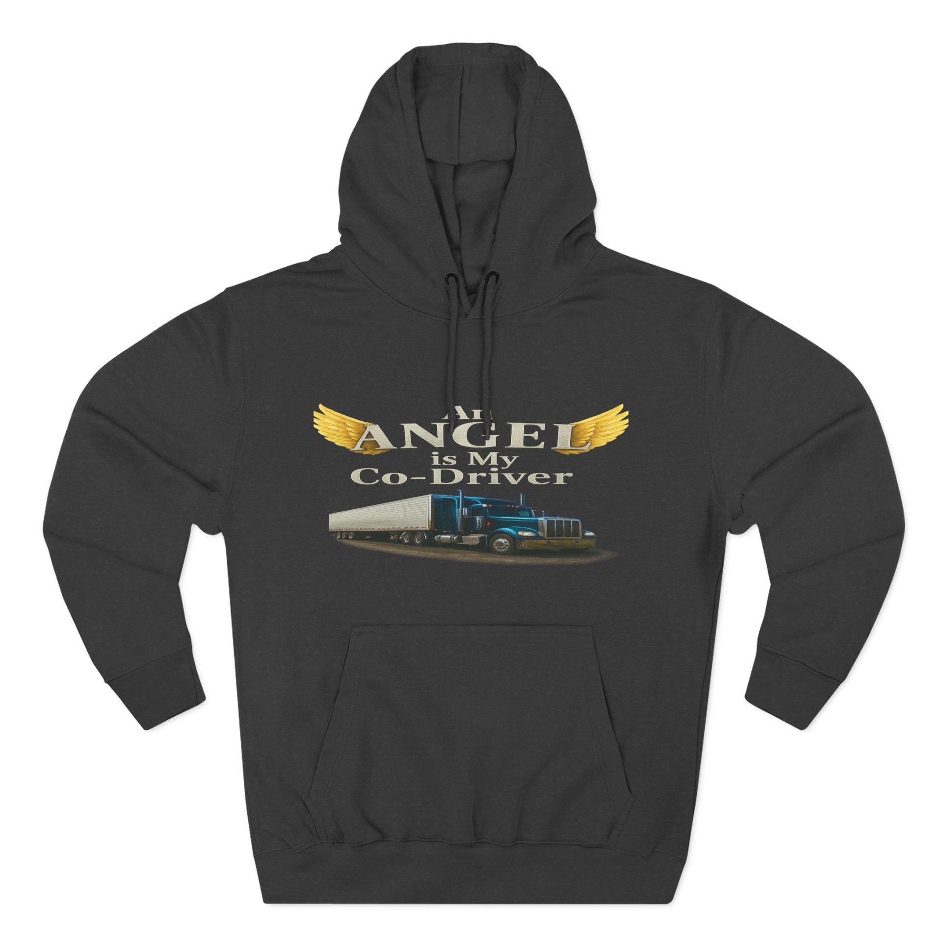 Hoodie - 'An Angel Is My Co-Driver' Trucker Tribute Fleece Hoodie