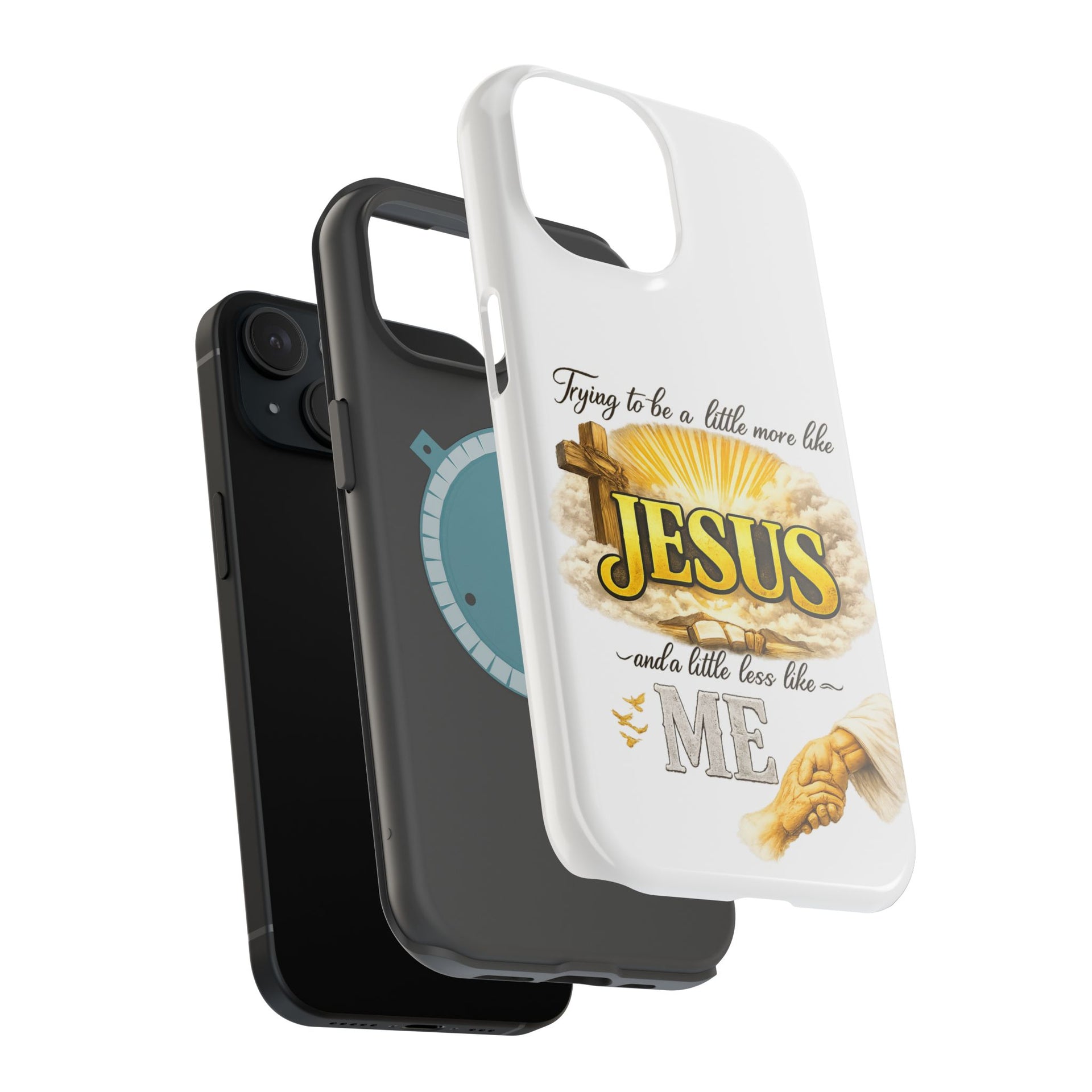 Christian Quote Magnetic Phone Case — "Trying to be a Little More Jesus and a Little Less Like Me"
