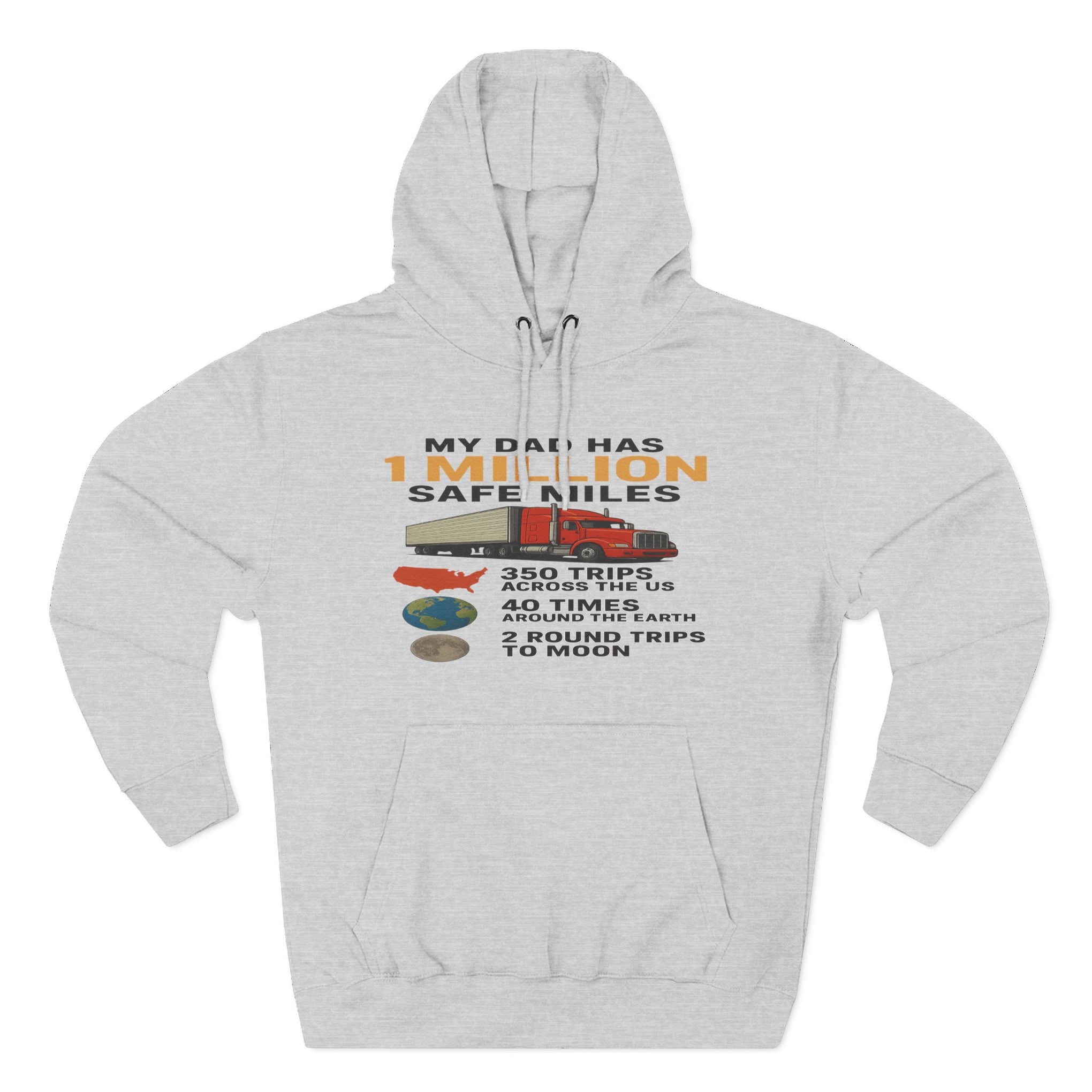 My Dad Has 1 Million Safe Miles Three-Panel Fleece Hoodie