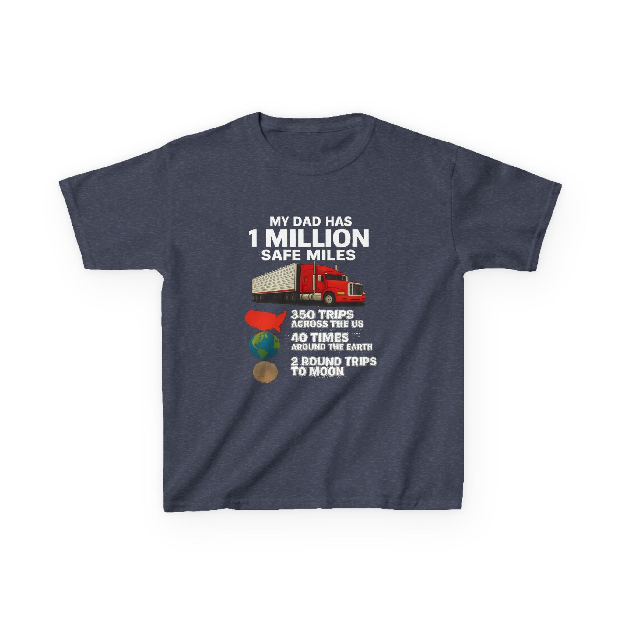 Kids Trucker Tee — 'My Dad Has A Million Safe Miles Graphic Shirt