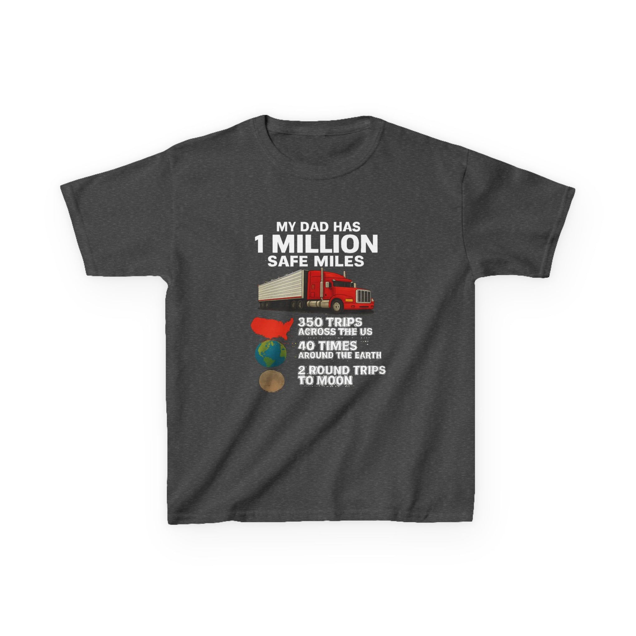 Kids Trucker Tee — 'My Dad Has A Million Safe Miles Graphic Shirt