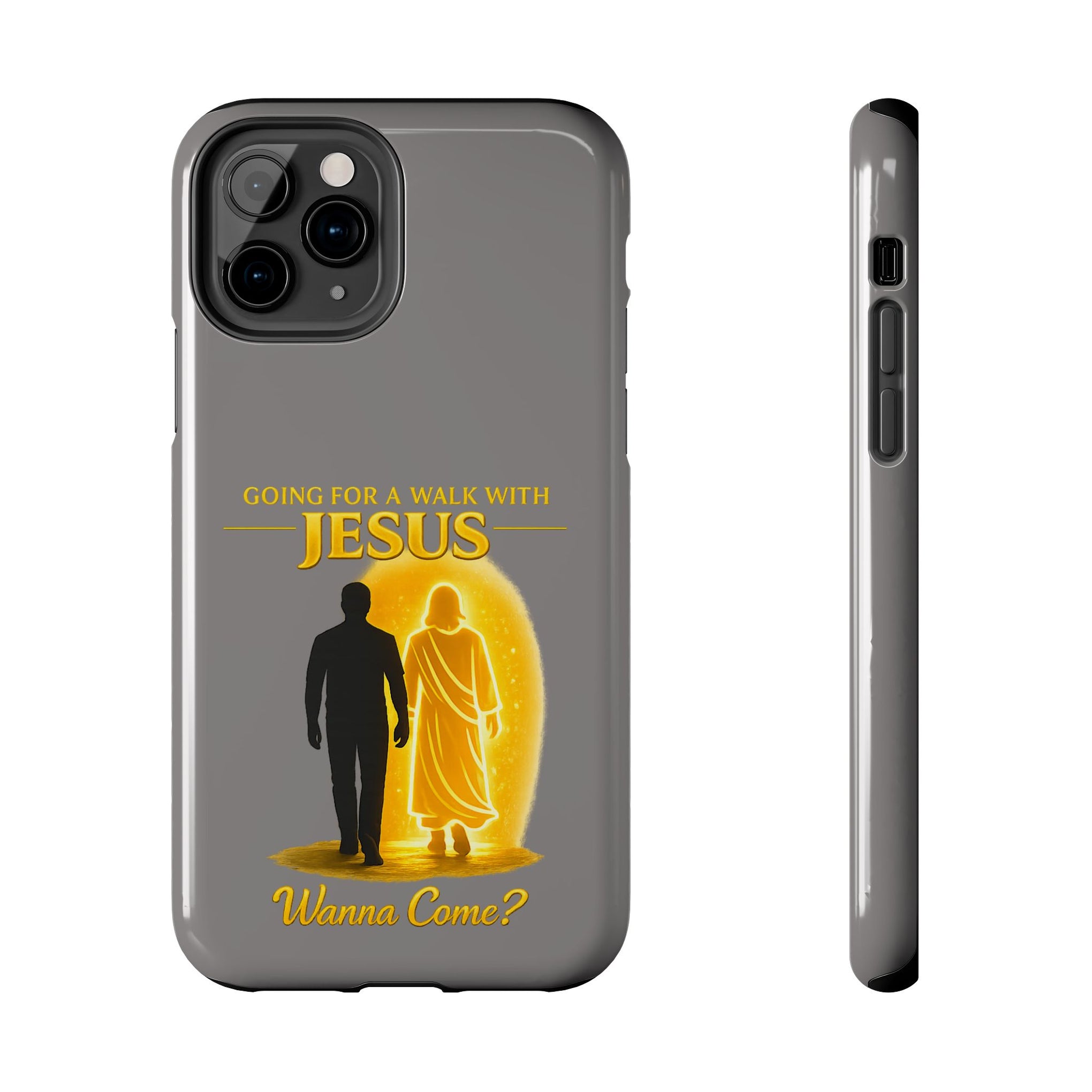 Tough Phone Case — "Going for a Walk with Jesus, Wanna Come?" Christian iPhone Case