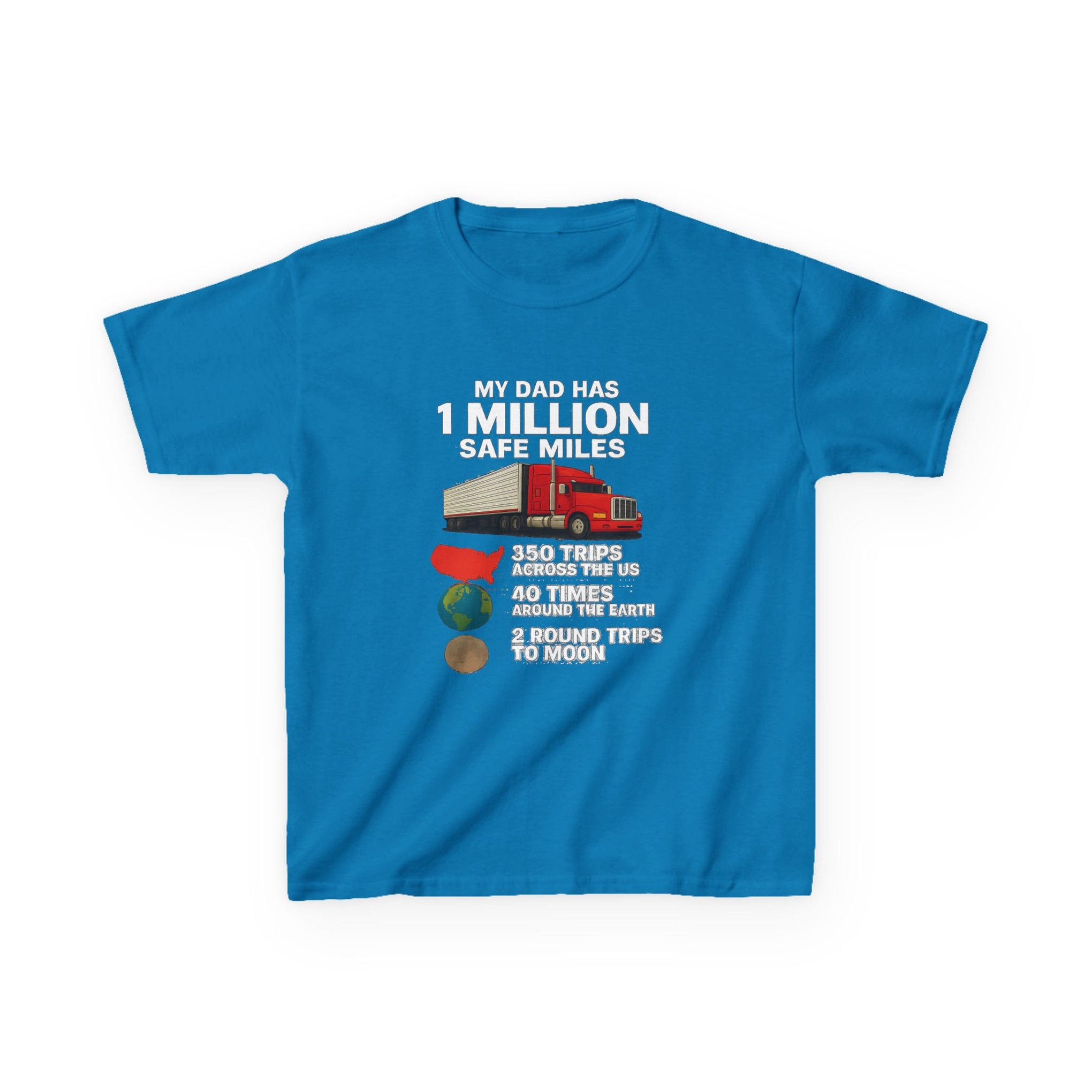 Kids Trucker Tee — 'My Dad Has A Million Safe Miles Graphic Shirt