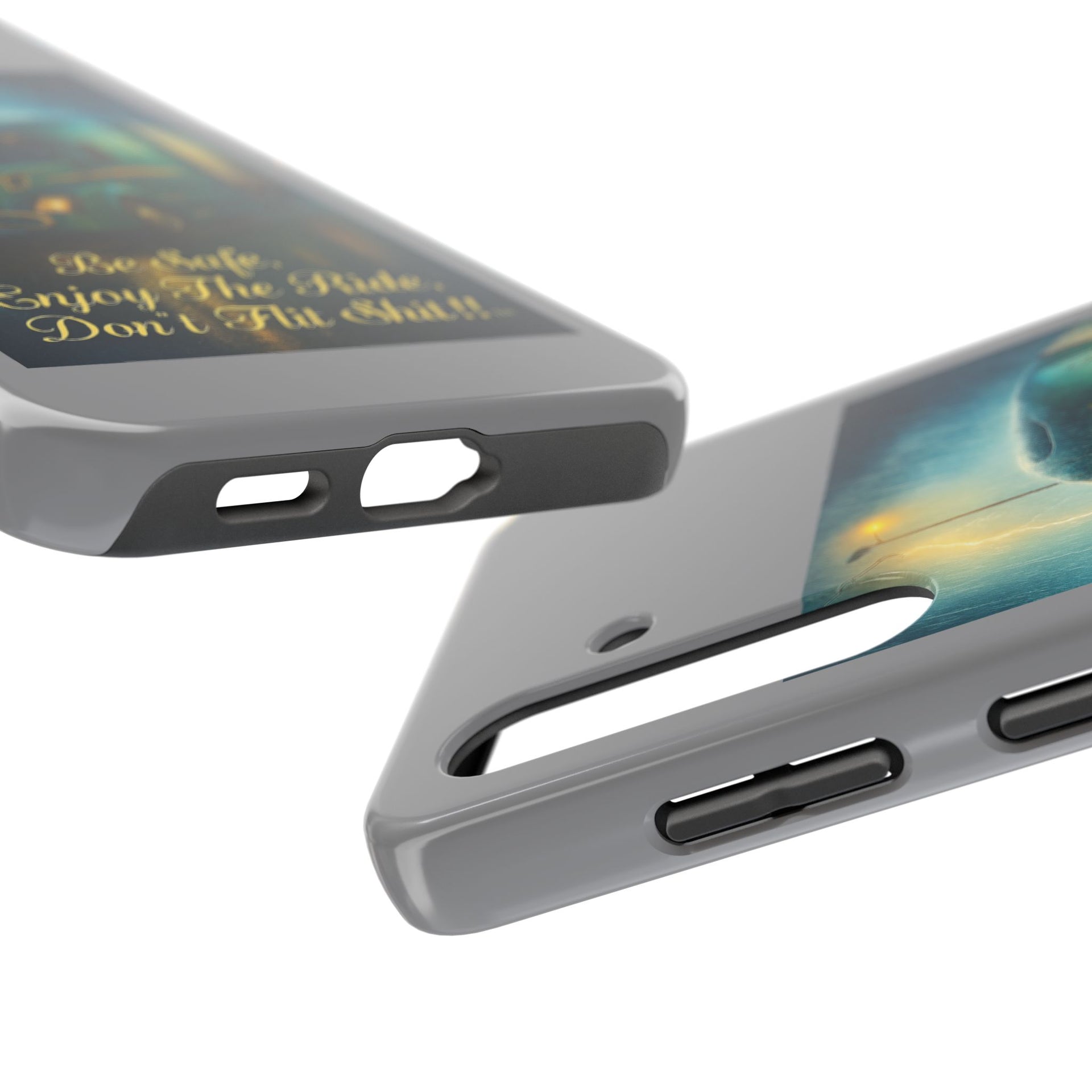 Truck Driver Tough Phone Case — "Be Safe, Enjoy The Ride, Don't Hit Shit”