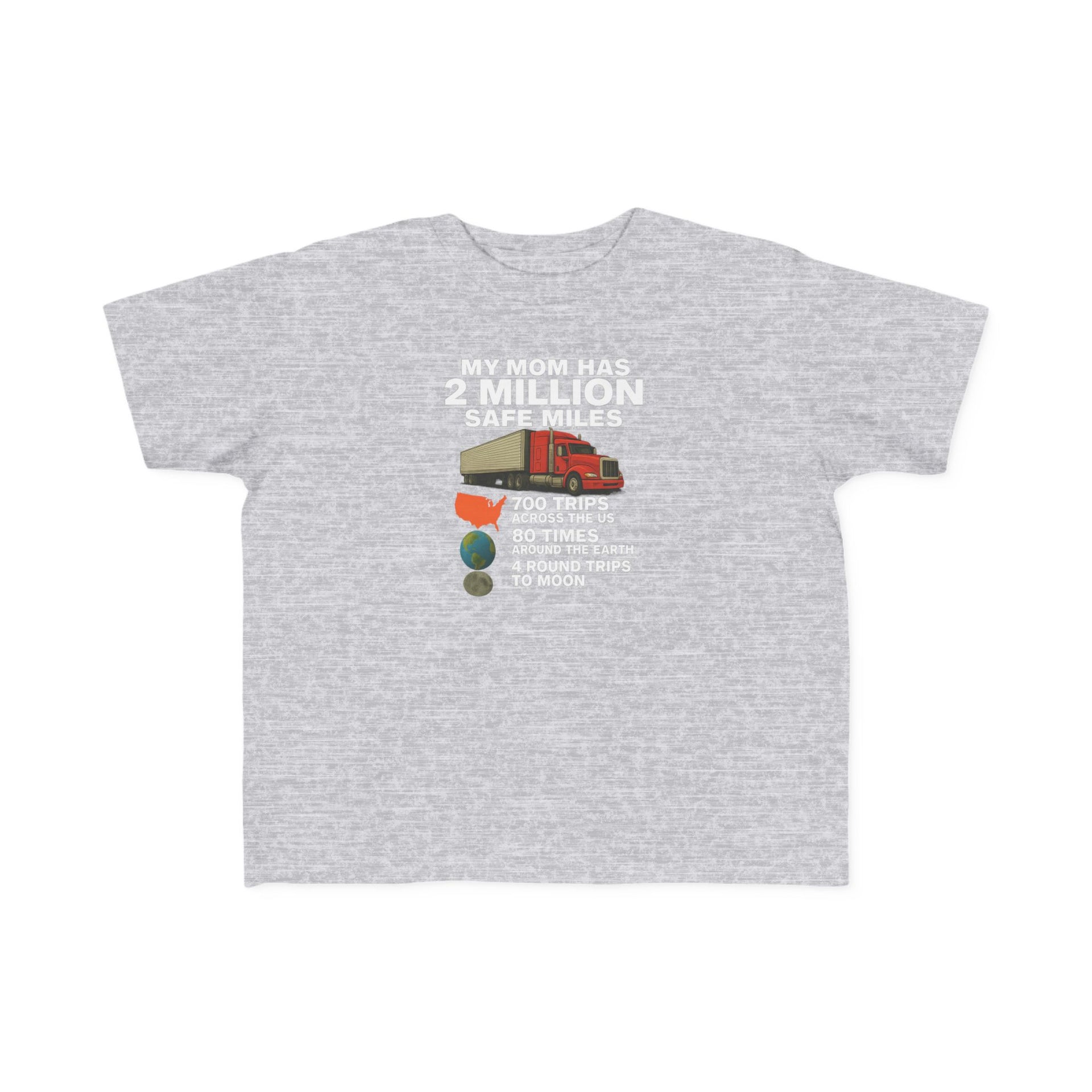 Toddler Tee - "My Mom Has 2 Million Safe Miles" Camping Adventure Shirt