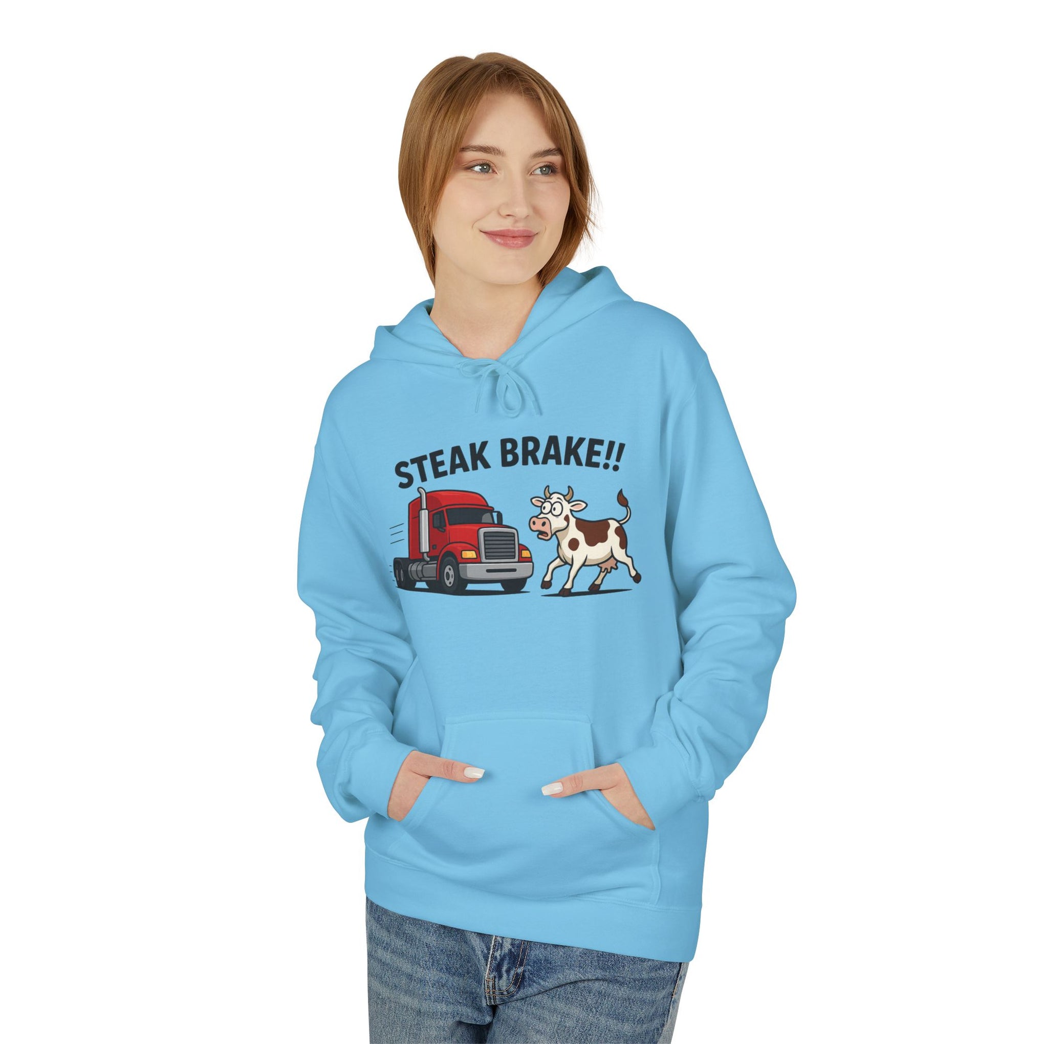 Steak Brake!! Hoodie - Funny Truck & Cow Trucker Humor Pullover