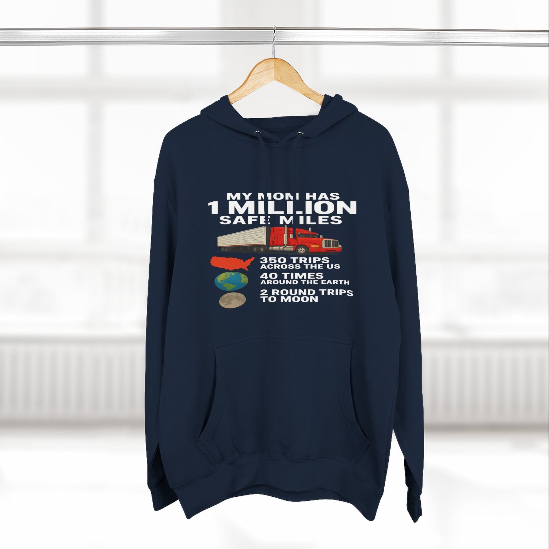 My MOM has 1 million safe miles Three-Panel Fleece Hoodie