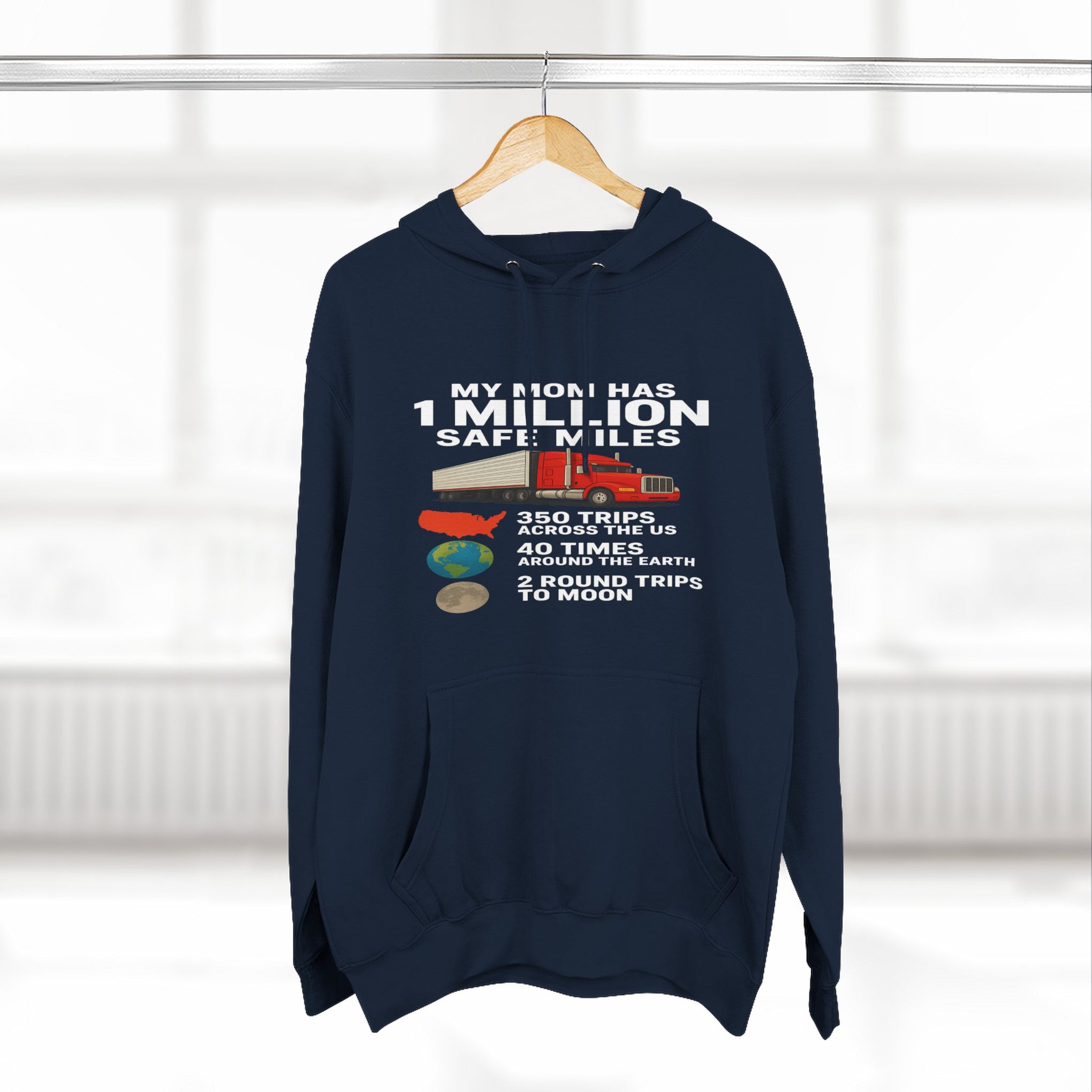My MOM has 1 million safe miles Three-Panel Fleece Hoodie