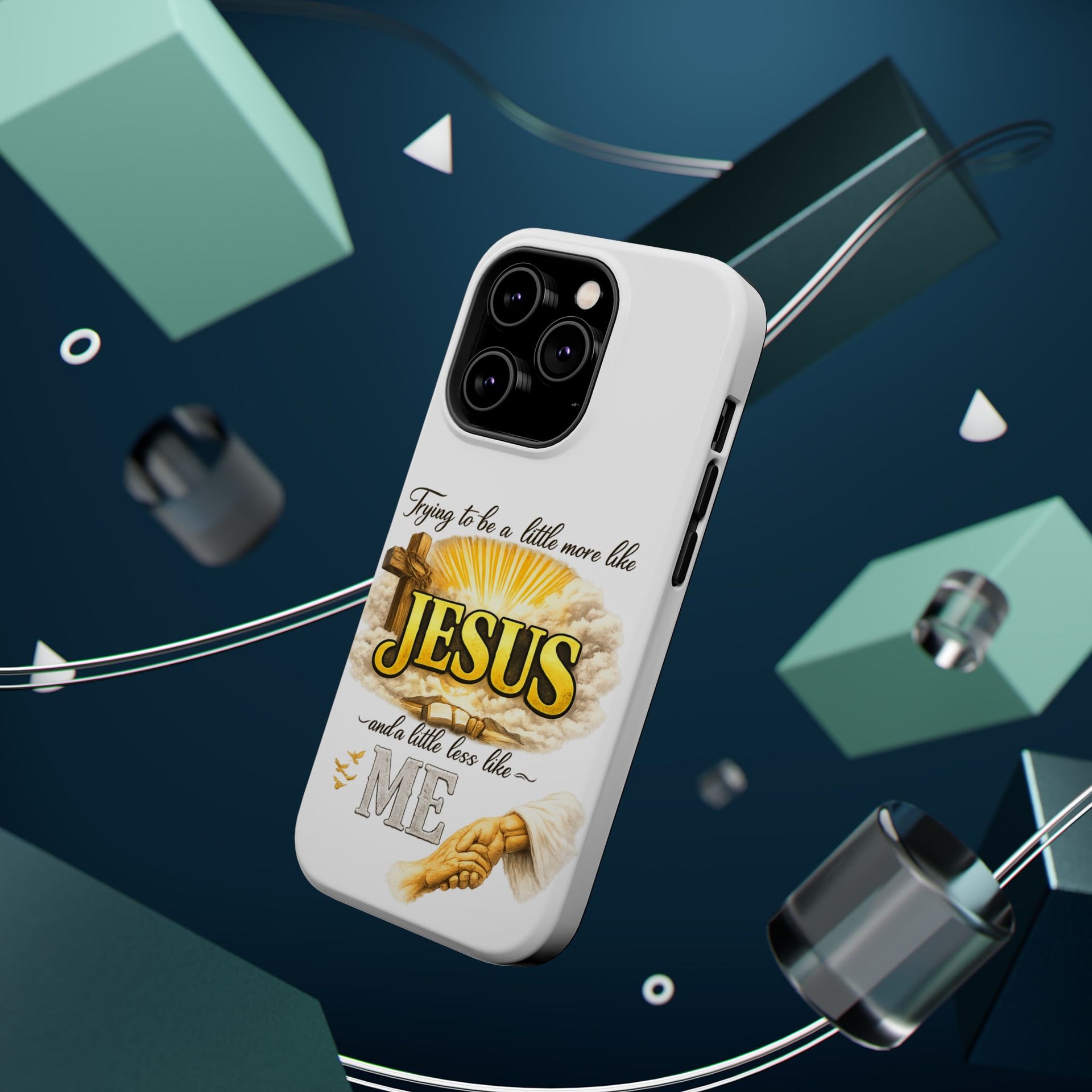 Christian Quote Magnetic Phone Case — "Trying to be a Little More Jesus and a Little Less Like Me"