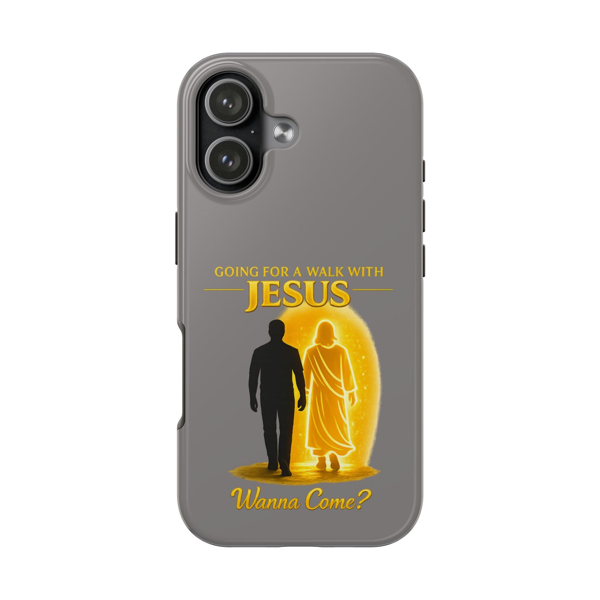 Tough Phone Case — "Going for a Walk with Jesus, Wanna Come?" Christian iPhone Case