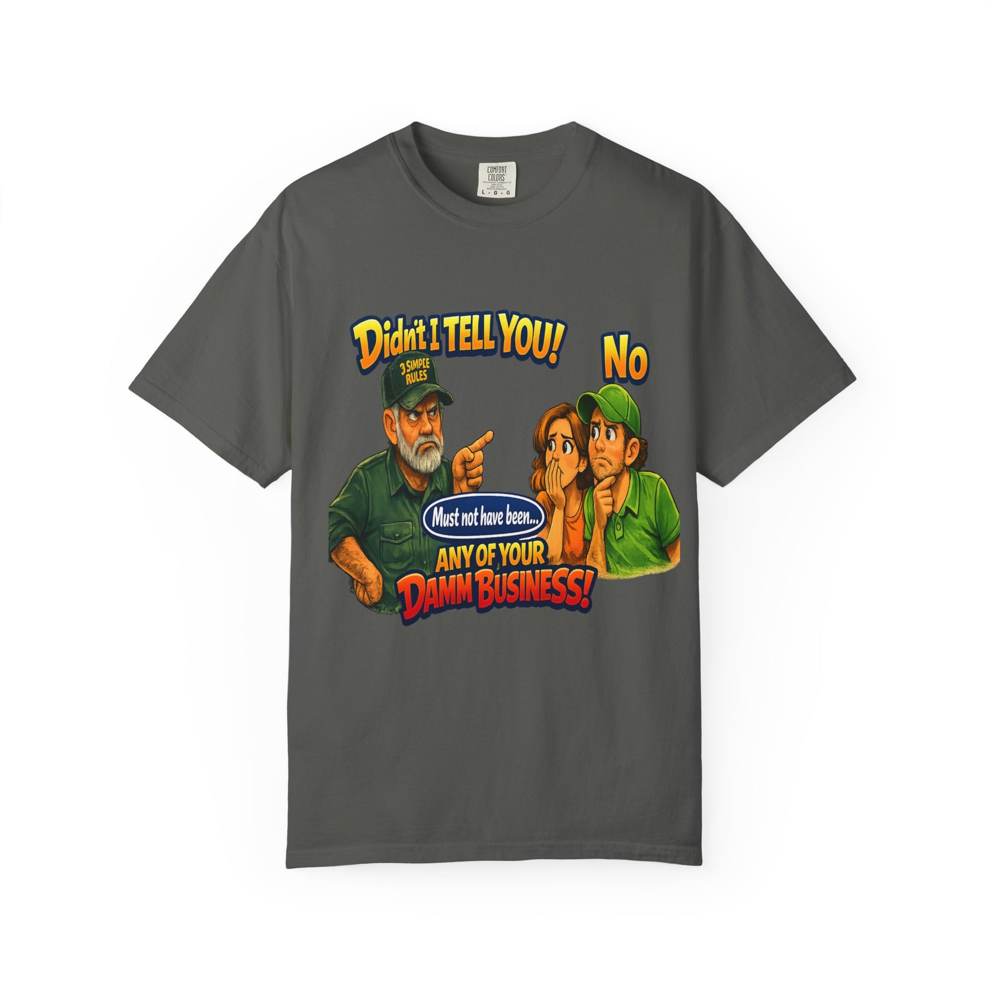 Funny "None of Your D*** Business" Graphic T-Shirt