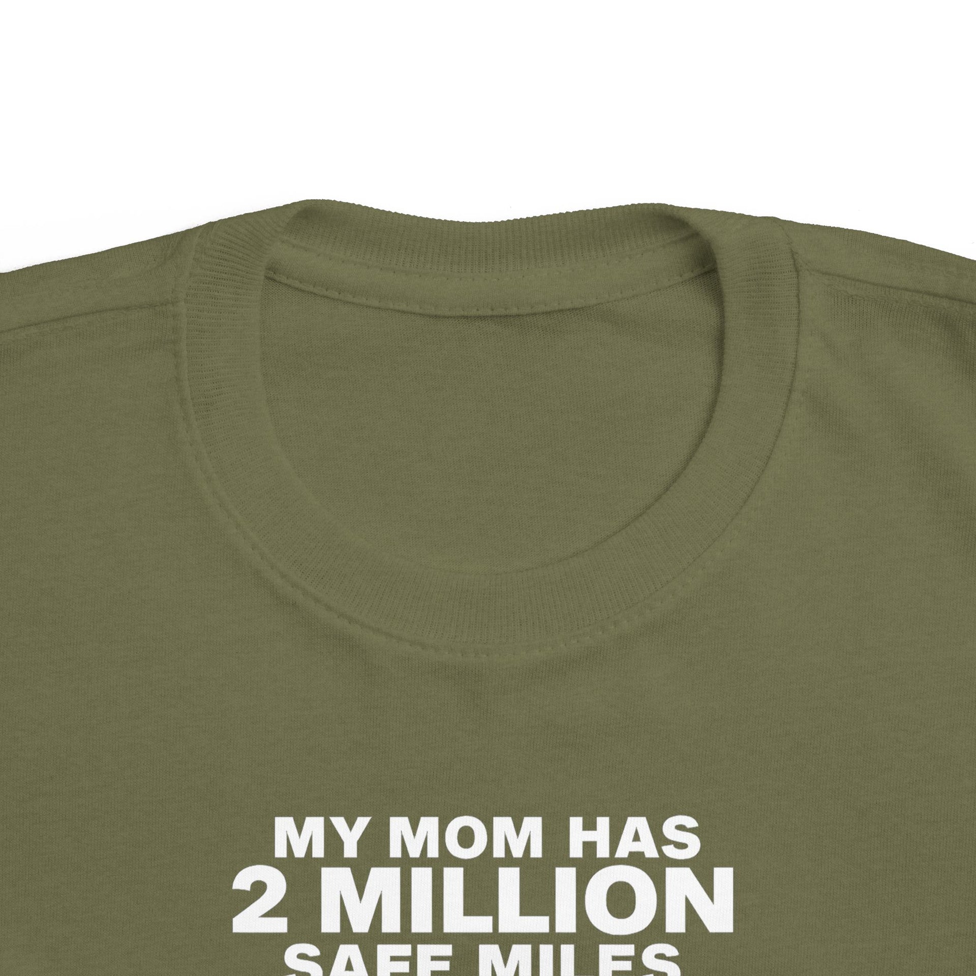 Toddler Tee - "My Mom Has 2 Million Safe Miles" Camping Adventure Shirt