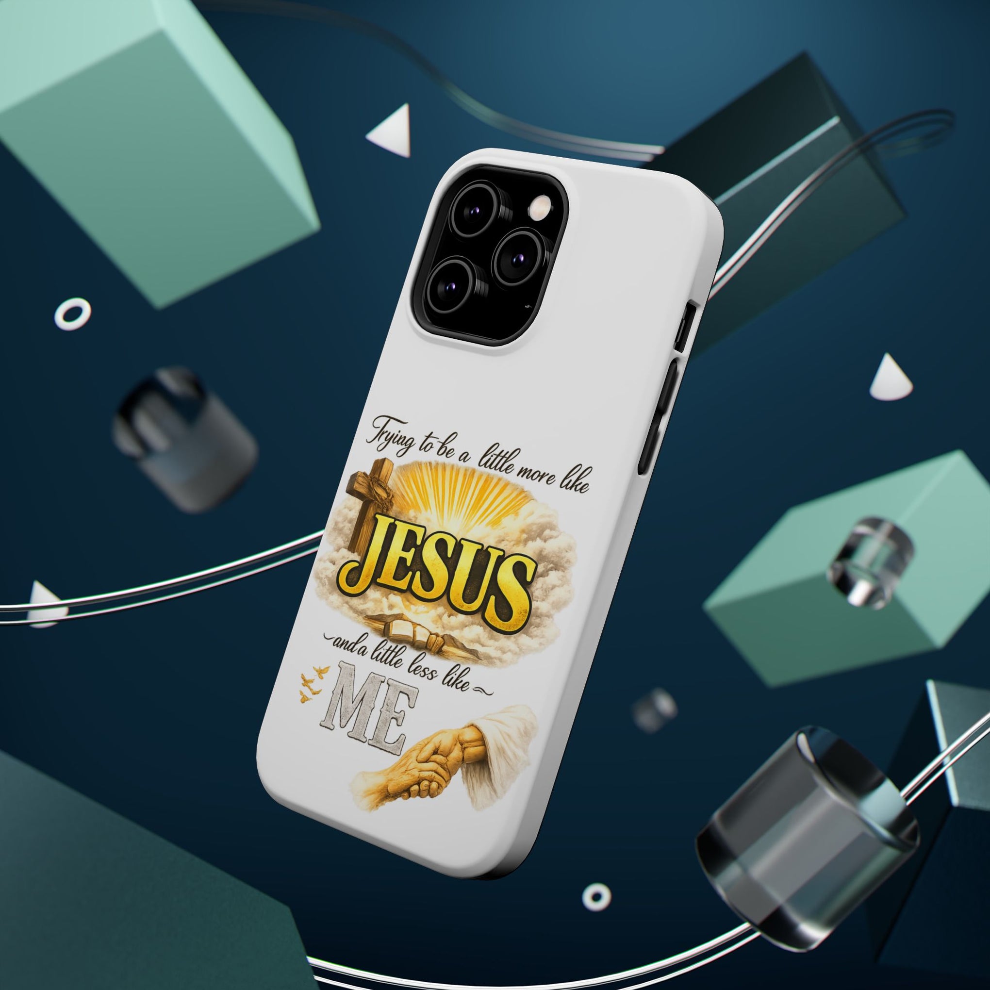 Christian Quote Magnetic Phone Case — "Trying to be a Little More Jesus and a Little Less Like Me"