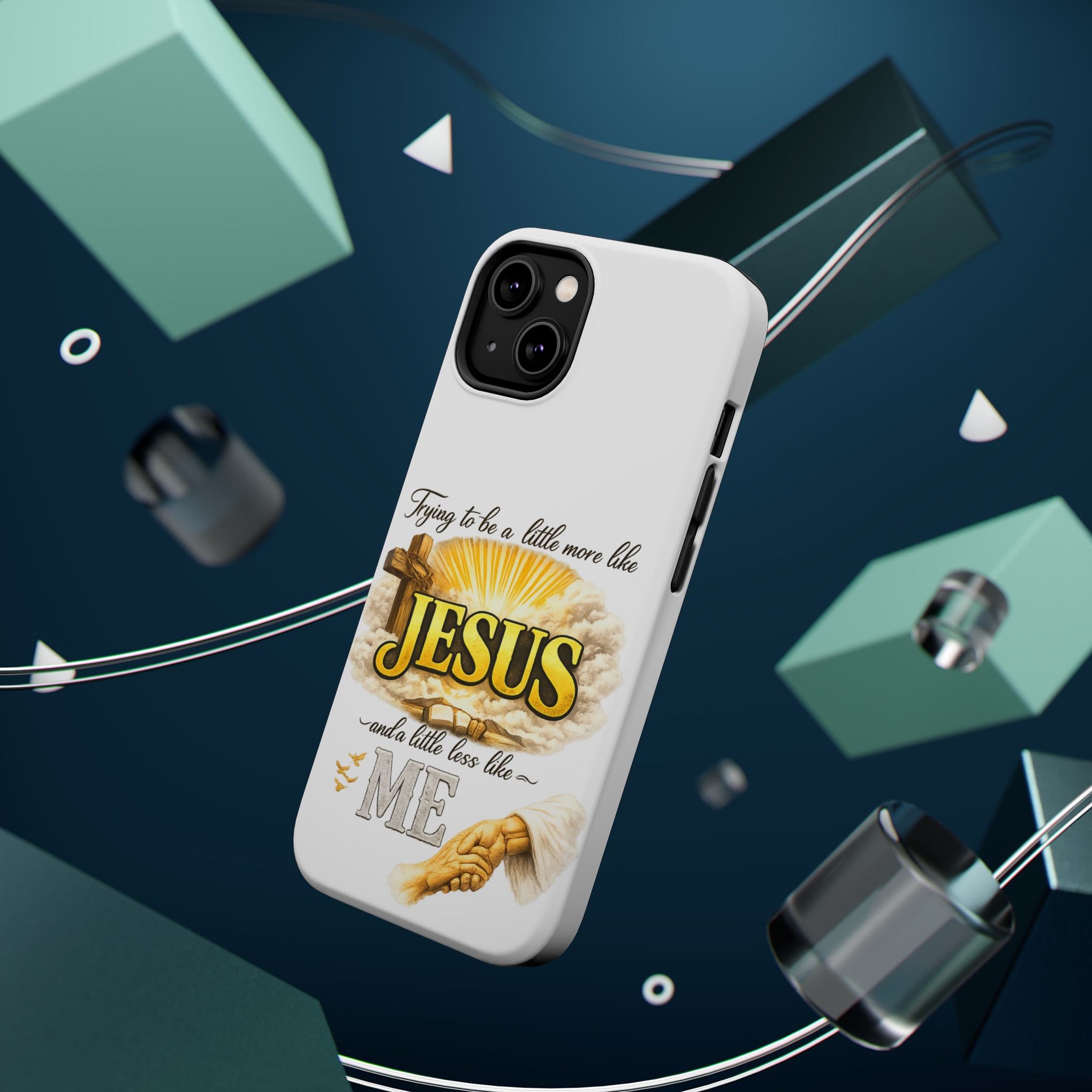 Christian Quote Magnetic Phone Case — "Trying to be a Little More Jesus and a Little Less Like Me"