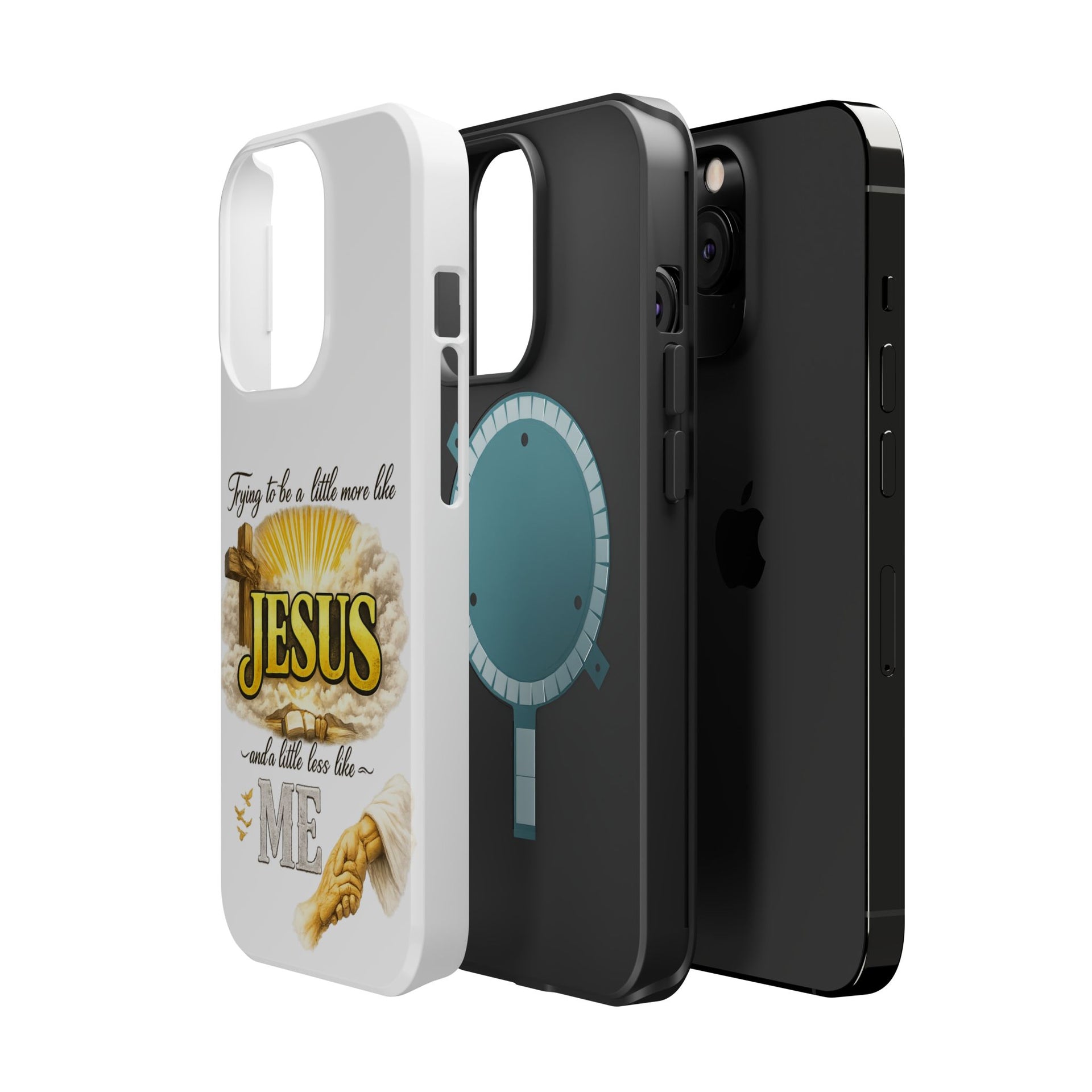 Christian Quote Magnetic Phone Case — "Trying to be a Little More Jesus and a Little Less Like Me"