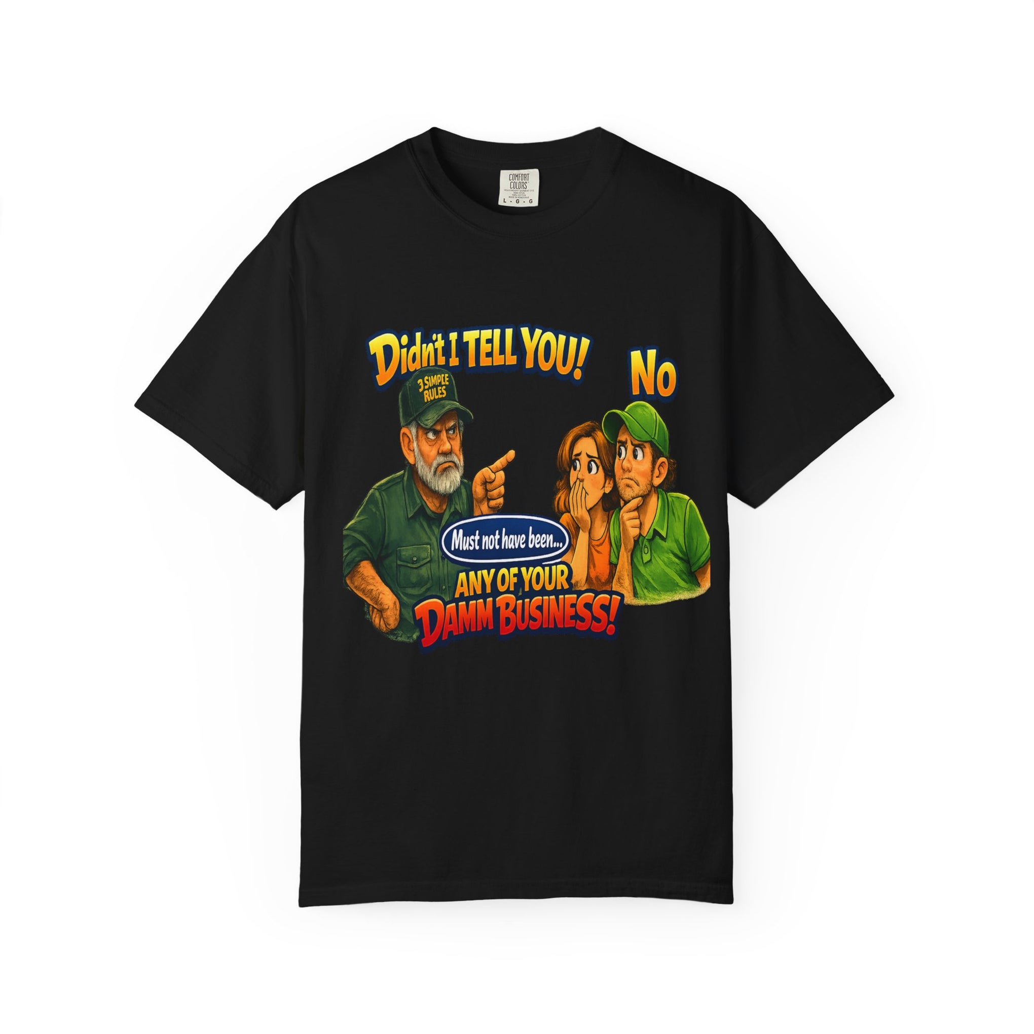 Funny "None of Your D*** Business" Graphic T-Shirt