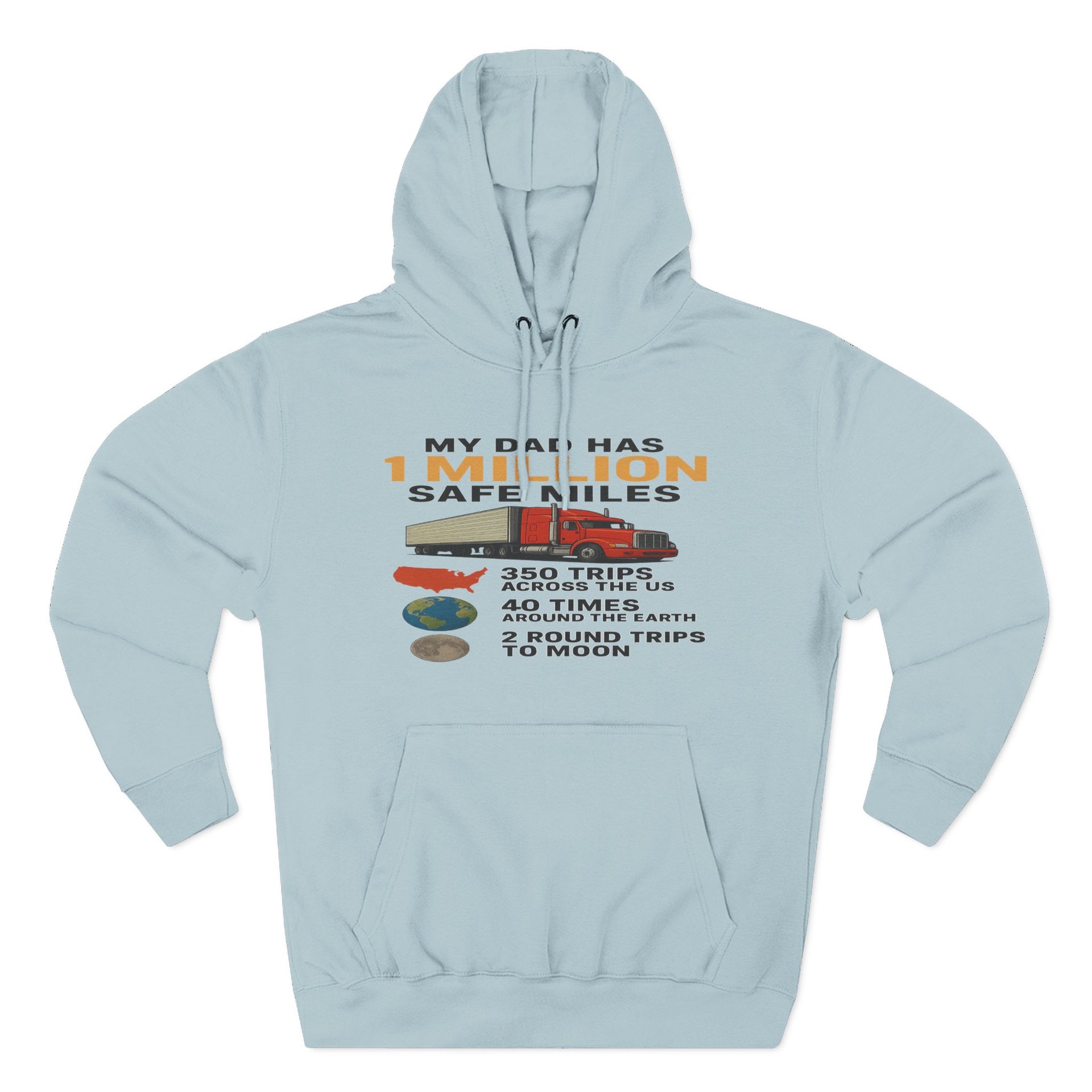 My Dad Has 1 Million Safe Miles Three-Panel Fleece Hoodie