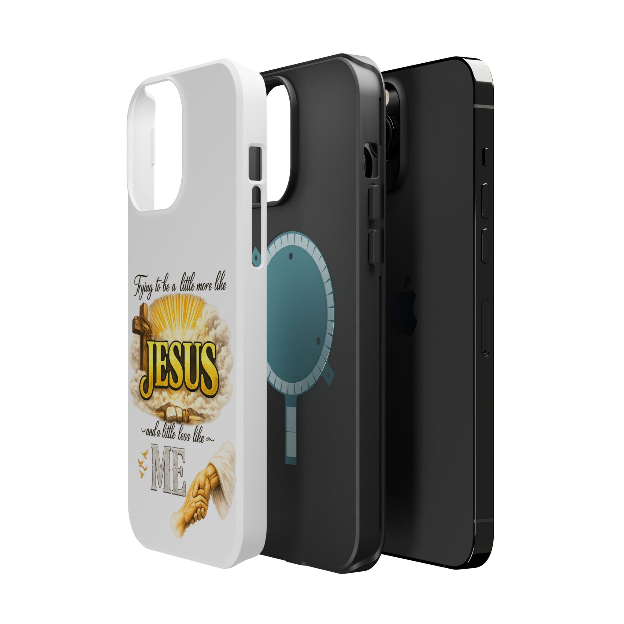 Christian Quote Magnetic Phone Case — "Trying to be a Little More Jesus and a Little Less Like Me"
