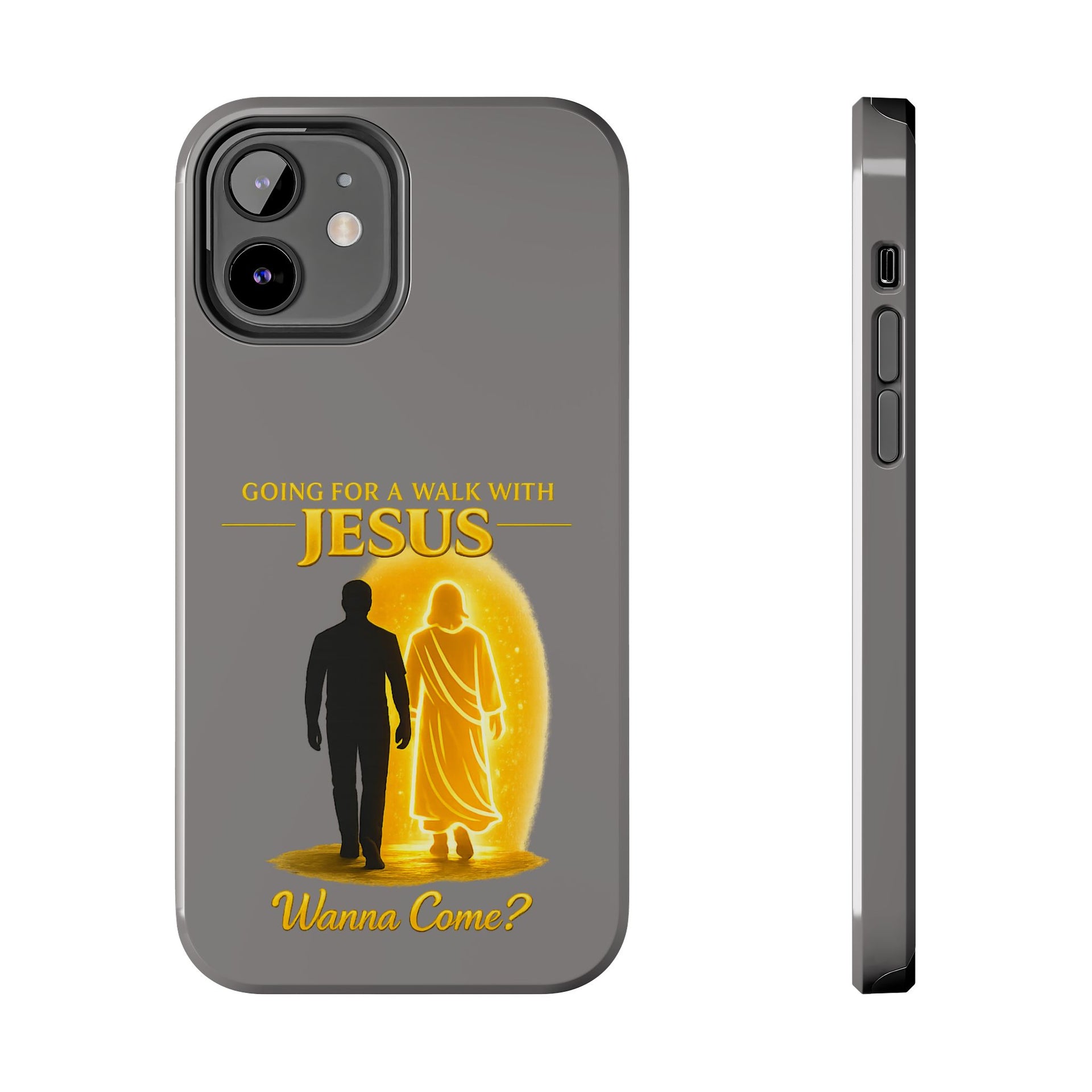 Tough Phone Case — "Going for a Walk with Jesus, Wanna Come?" Christian iPhone Case