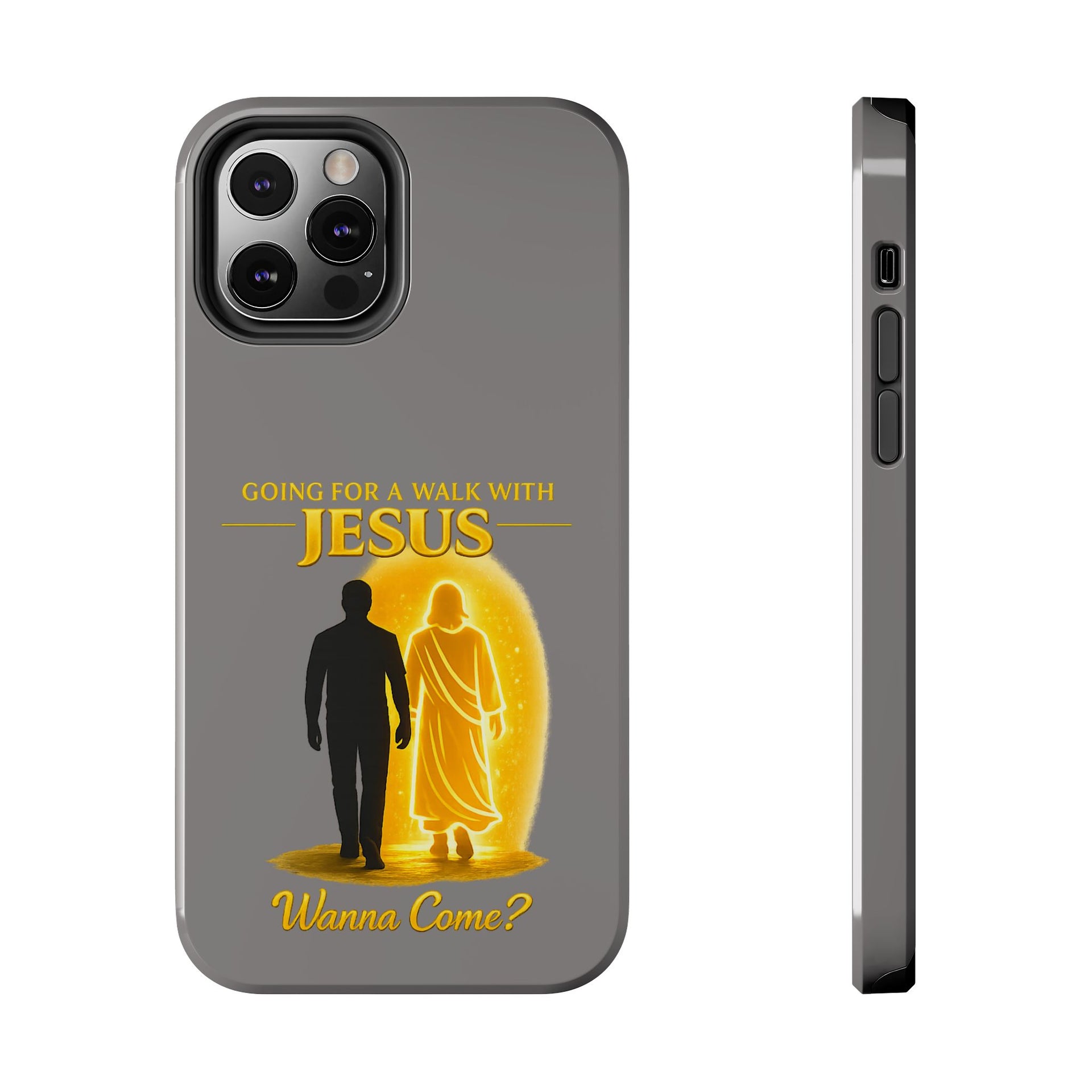 Tough Phone Case — "Going for a Walk with Jesus, Wanna Come?" Christian iPhone Case