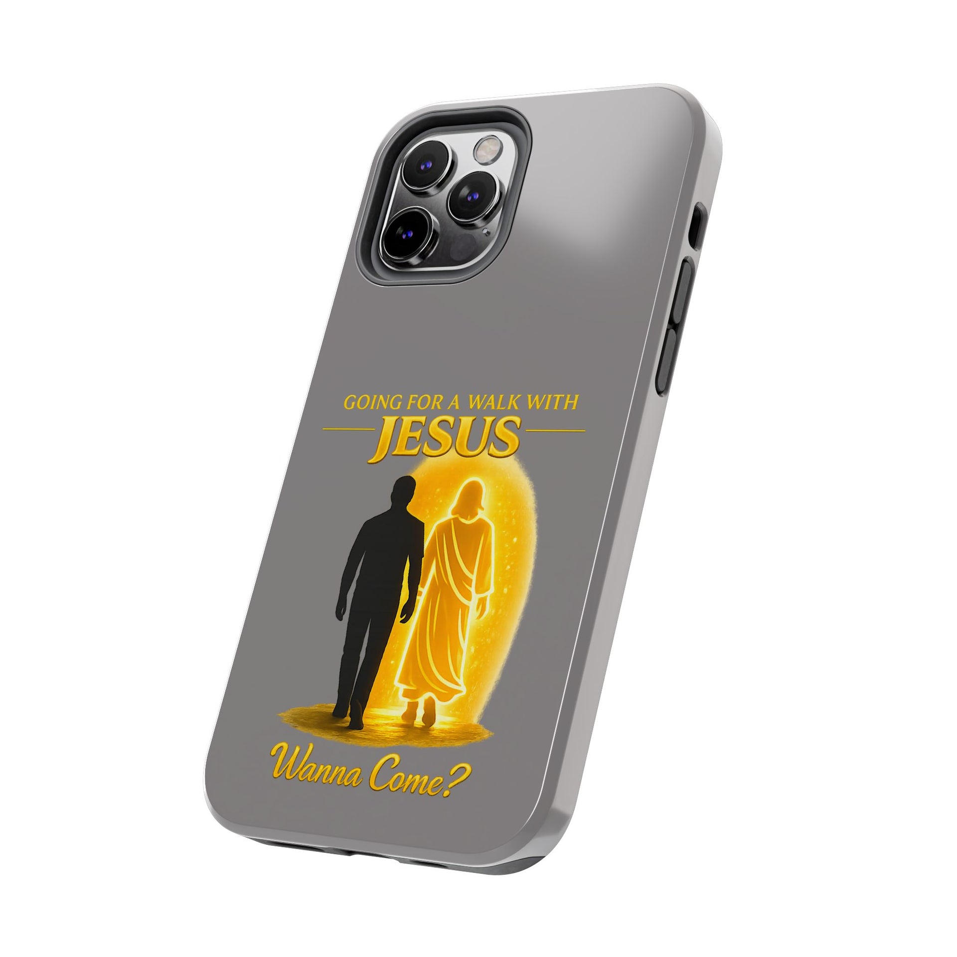 Tough Phone Case — "Going for a Walk with Jesus, Wanna Come?" Christian iPhone Case