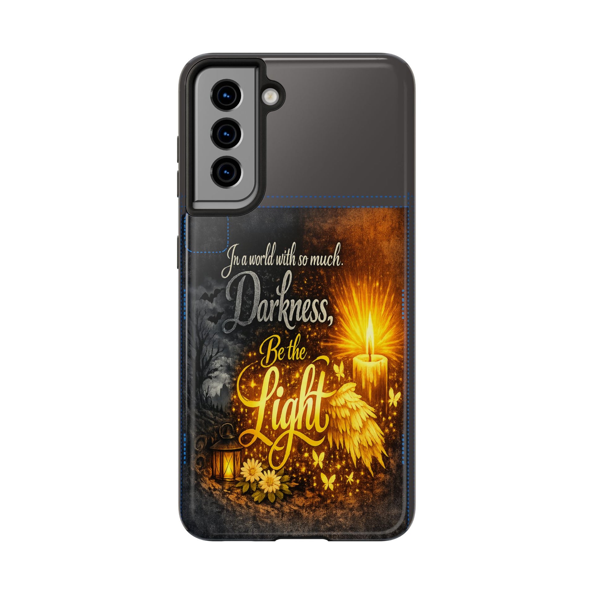 Phone Case — "In a world with so much darkness, Be the Light" Inspirational Tough Case