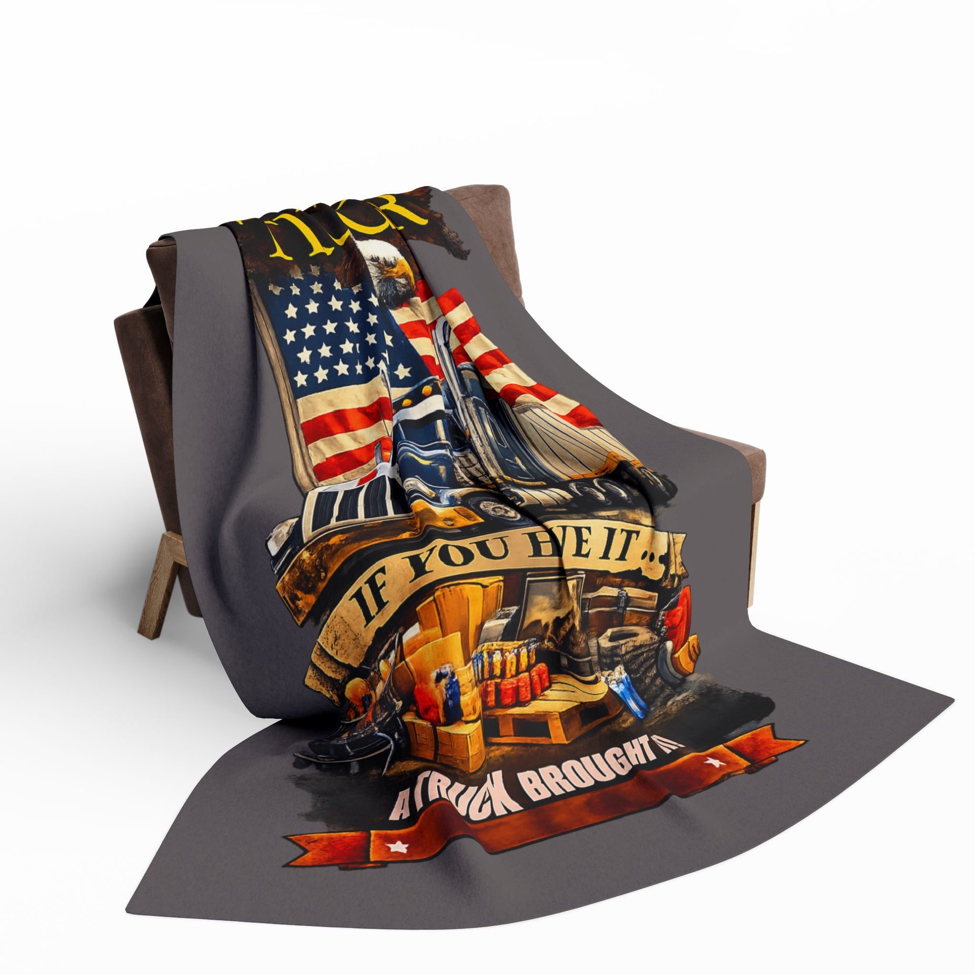 Proud Trucker Arctic Fleece Blanket — "If You Have It... A Truck Brought It" Patriotic Semi Truck Throw