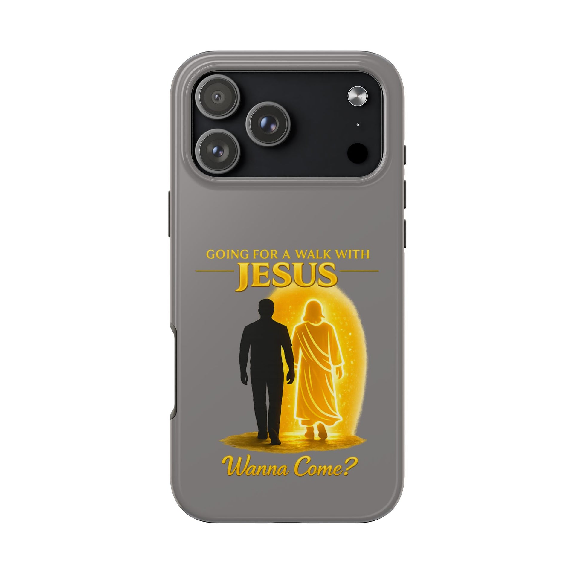 Tough Phone Case — "Going for a Walk with Jesus, Wanna Come?" Christian iPhone Case