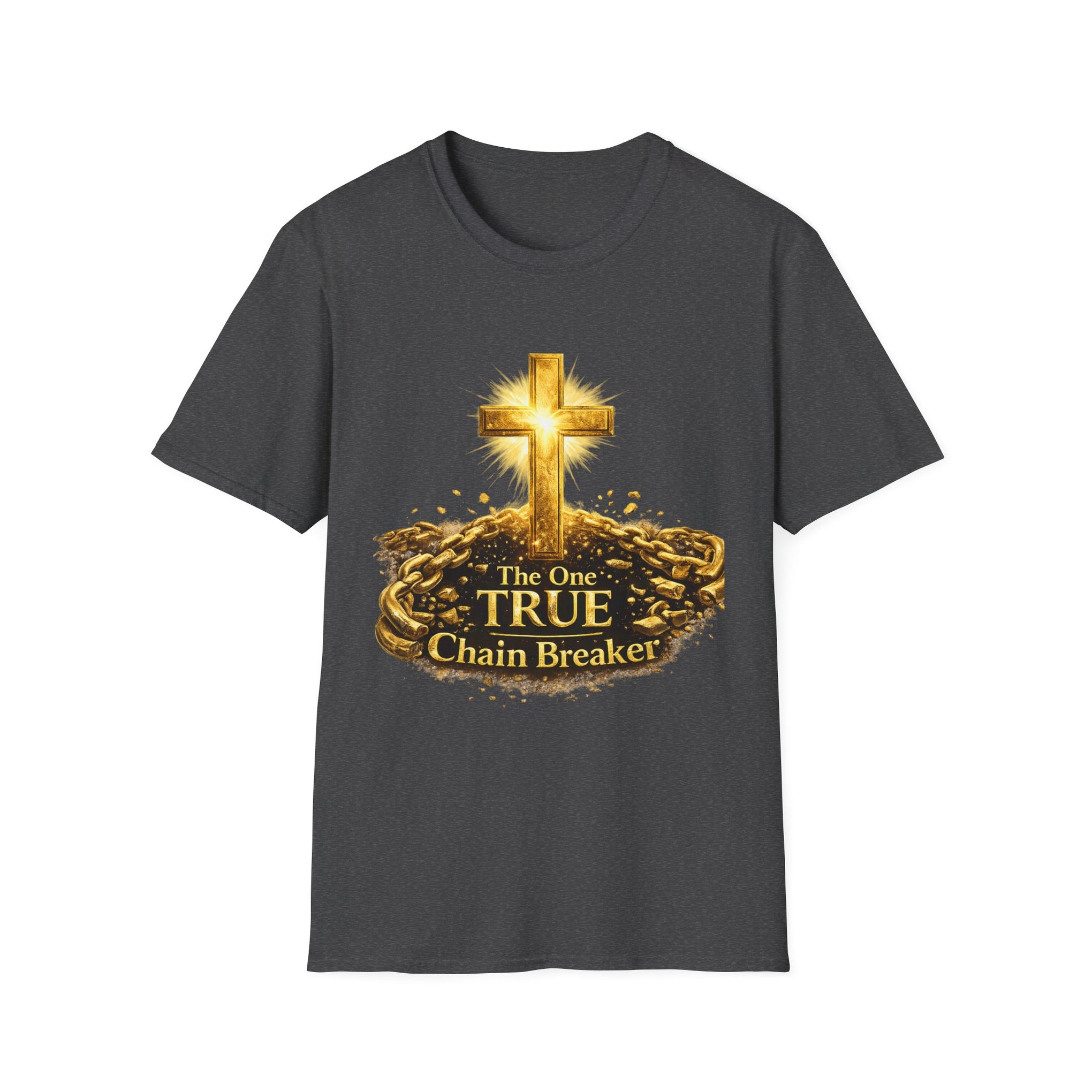Chain Breaker Cross T-Shirt — "The One True Chain Breaker" Christian Faith Tee