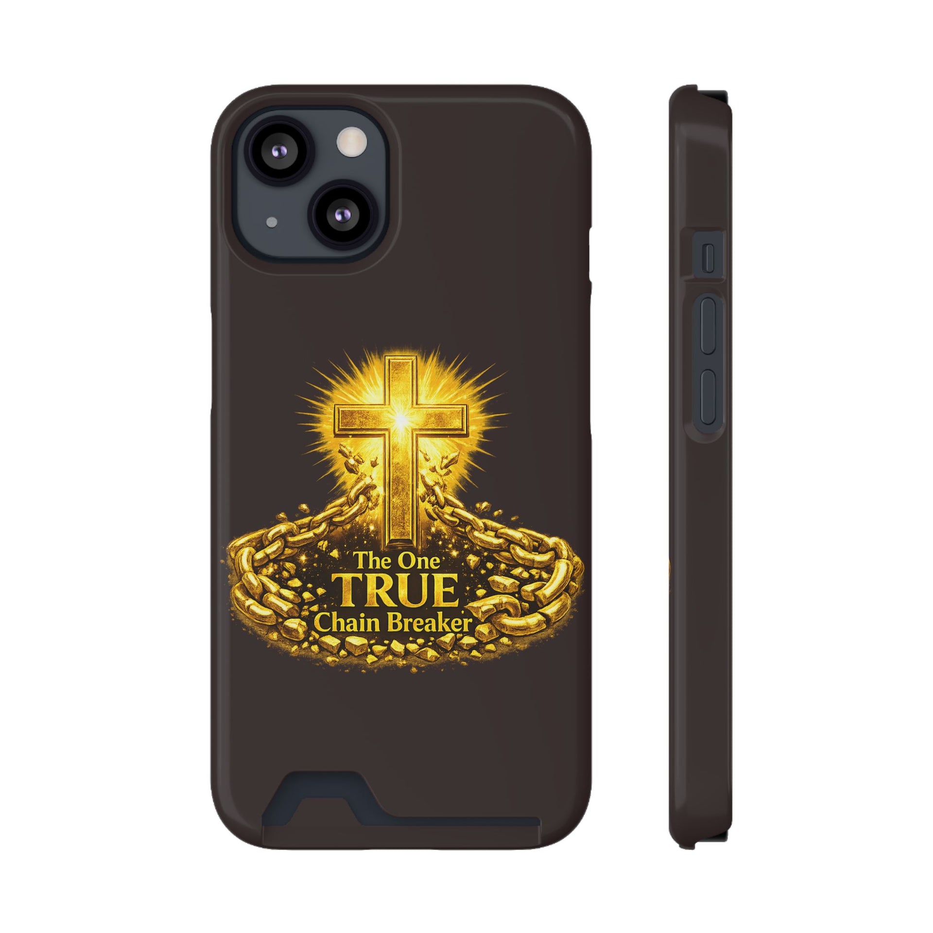 Phone Case with Card Holder — "The One True Chain Breaker" Cross Design