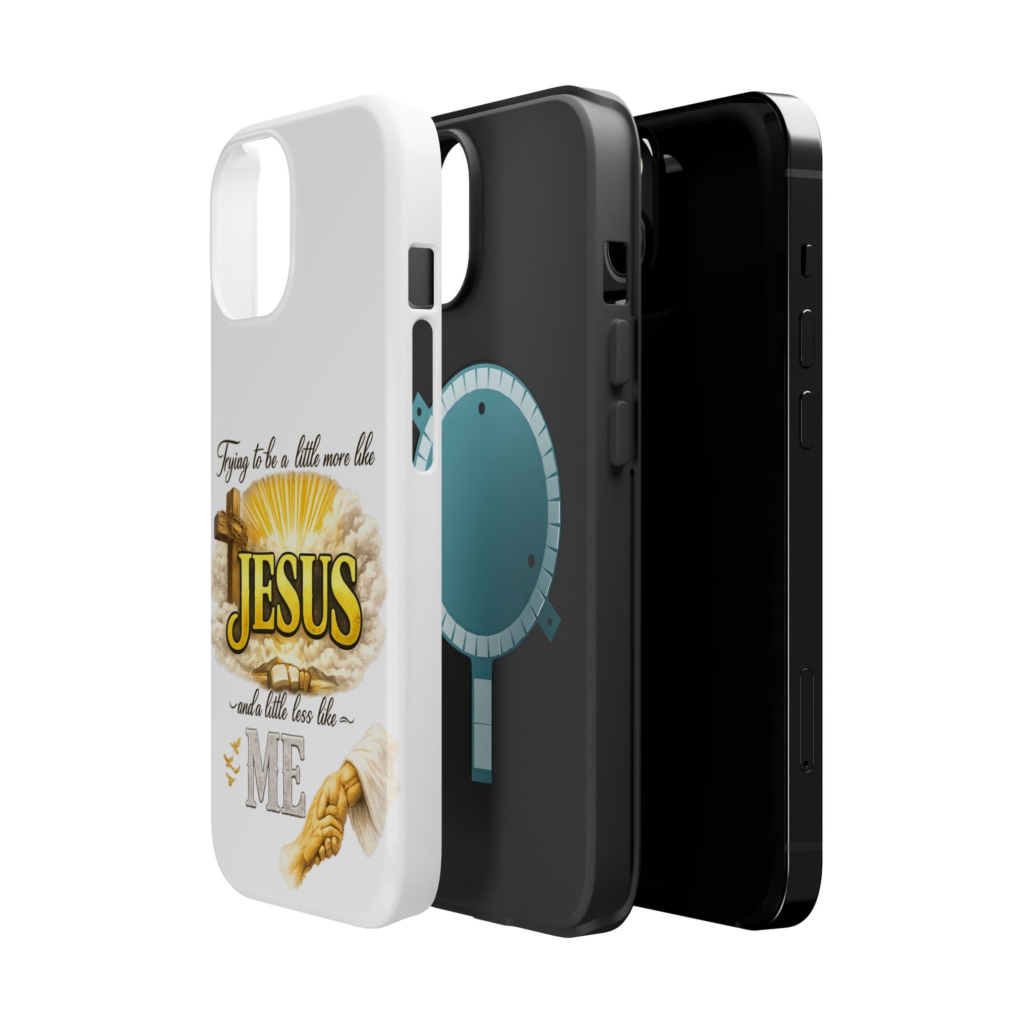 Christian Quote Magnetic Phone Case — "Trying to be a Little More Jesus and a Little Less Like Me"