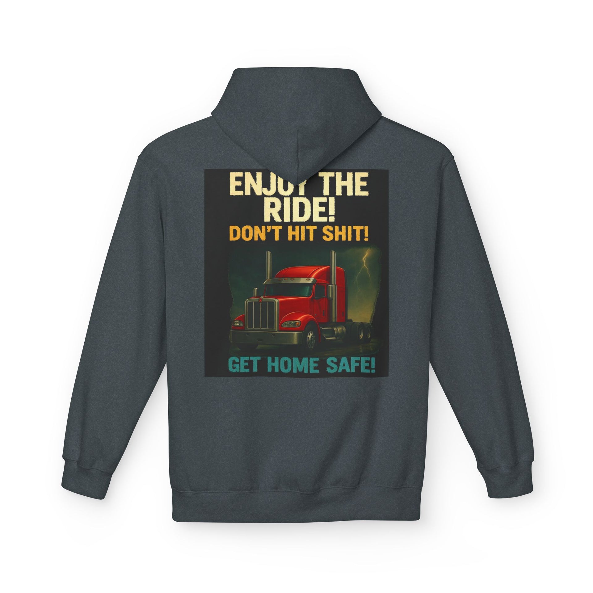 Hoodie — '3 Simple Rules' Trucker Safety Graphic Hoodie (Enjoy the Ride — Get Home Safe)