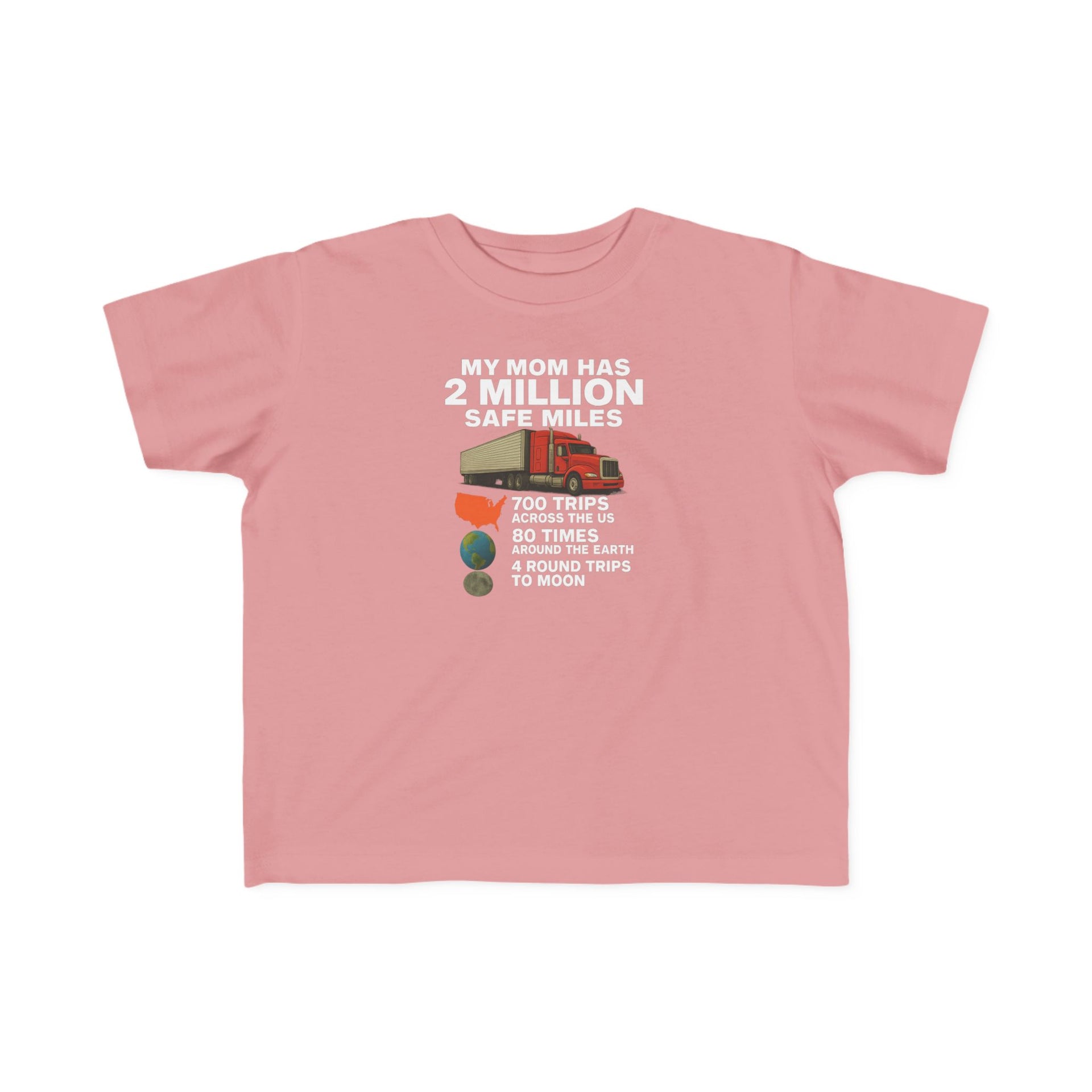 Toddler Tee - "My Mom Has 2 Million Safe Miles" Camping Adventure Shirt