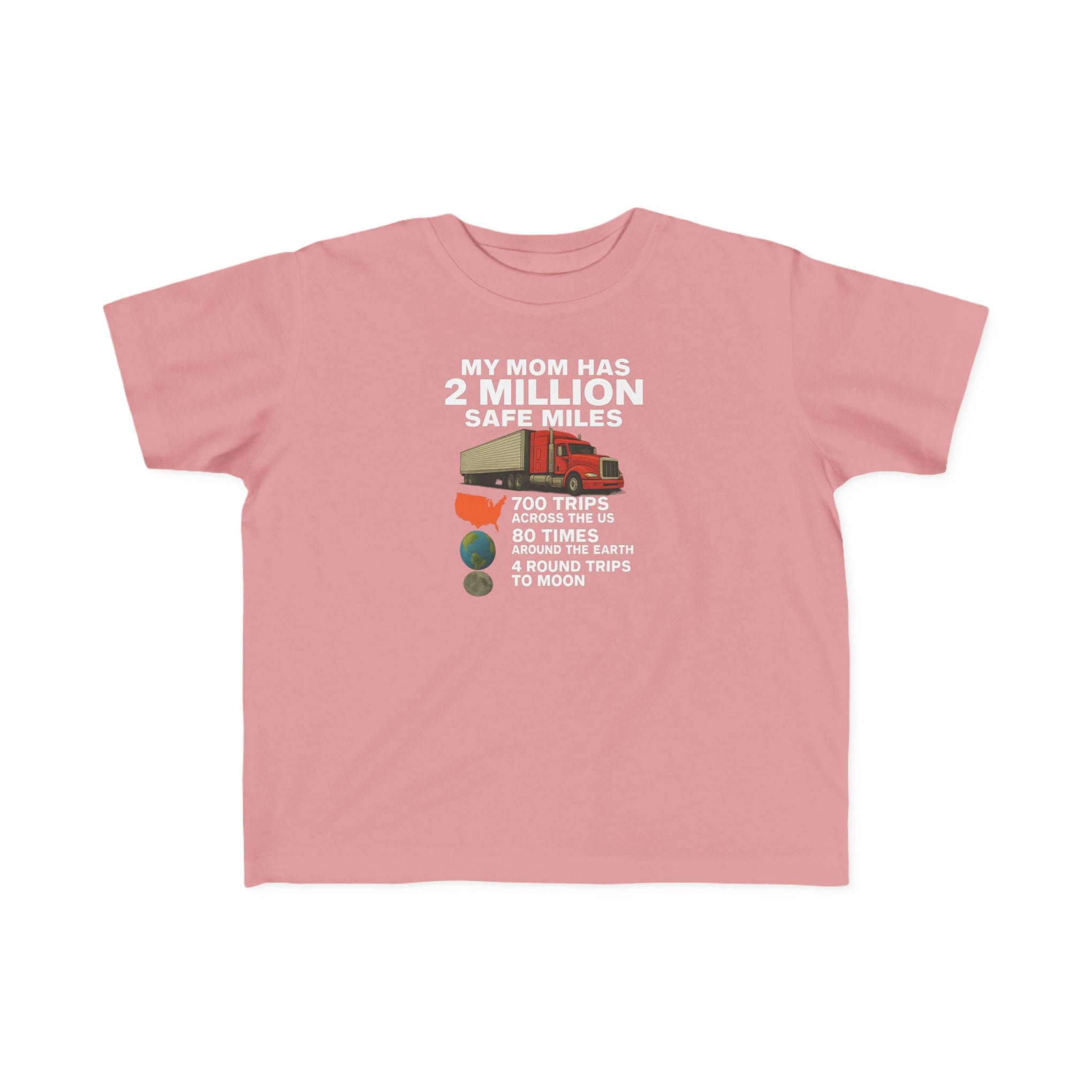 Toddler Tee - "My Mom Has 2 Million Safe Miles" Camping Adventure Shirt