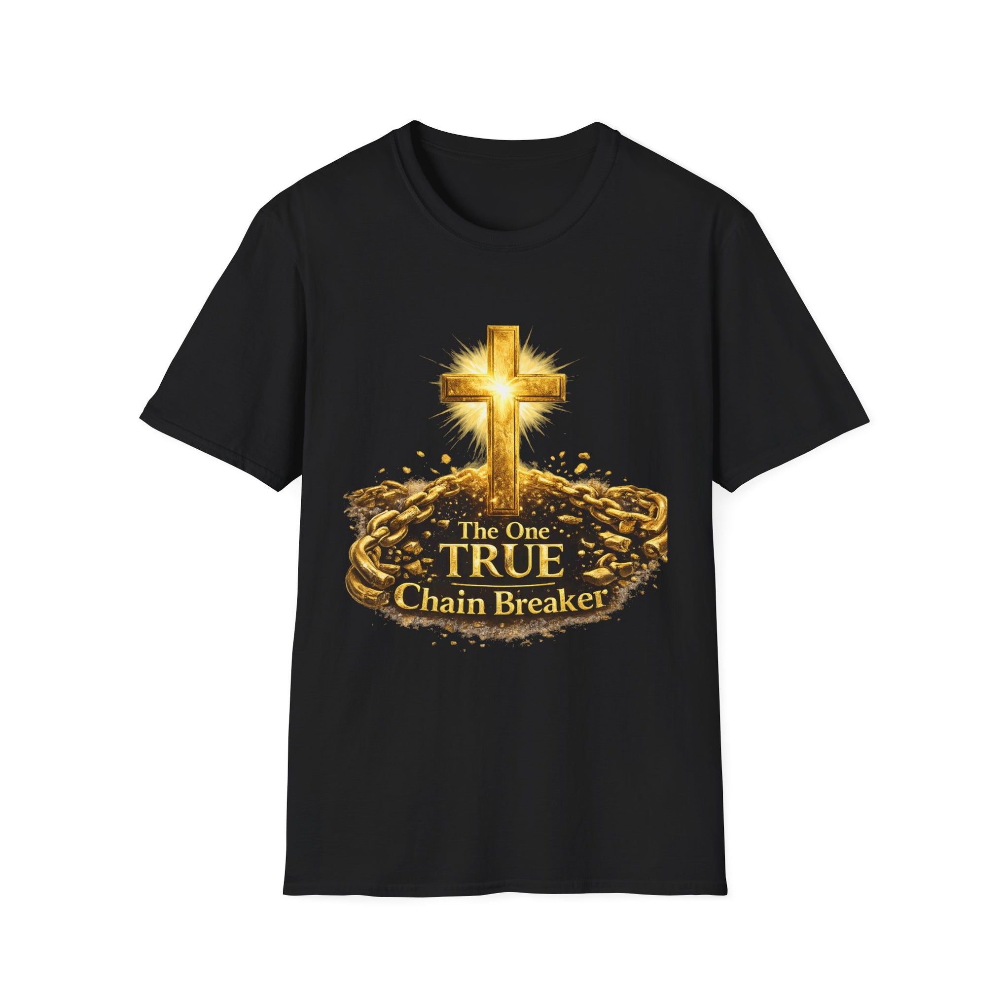 Chain Breaker Cross T-Shirt — "The One True Chain Breaker" Christian Faith Tee