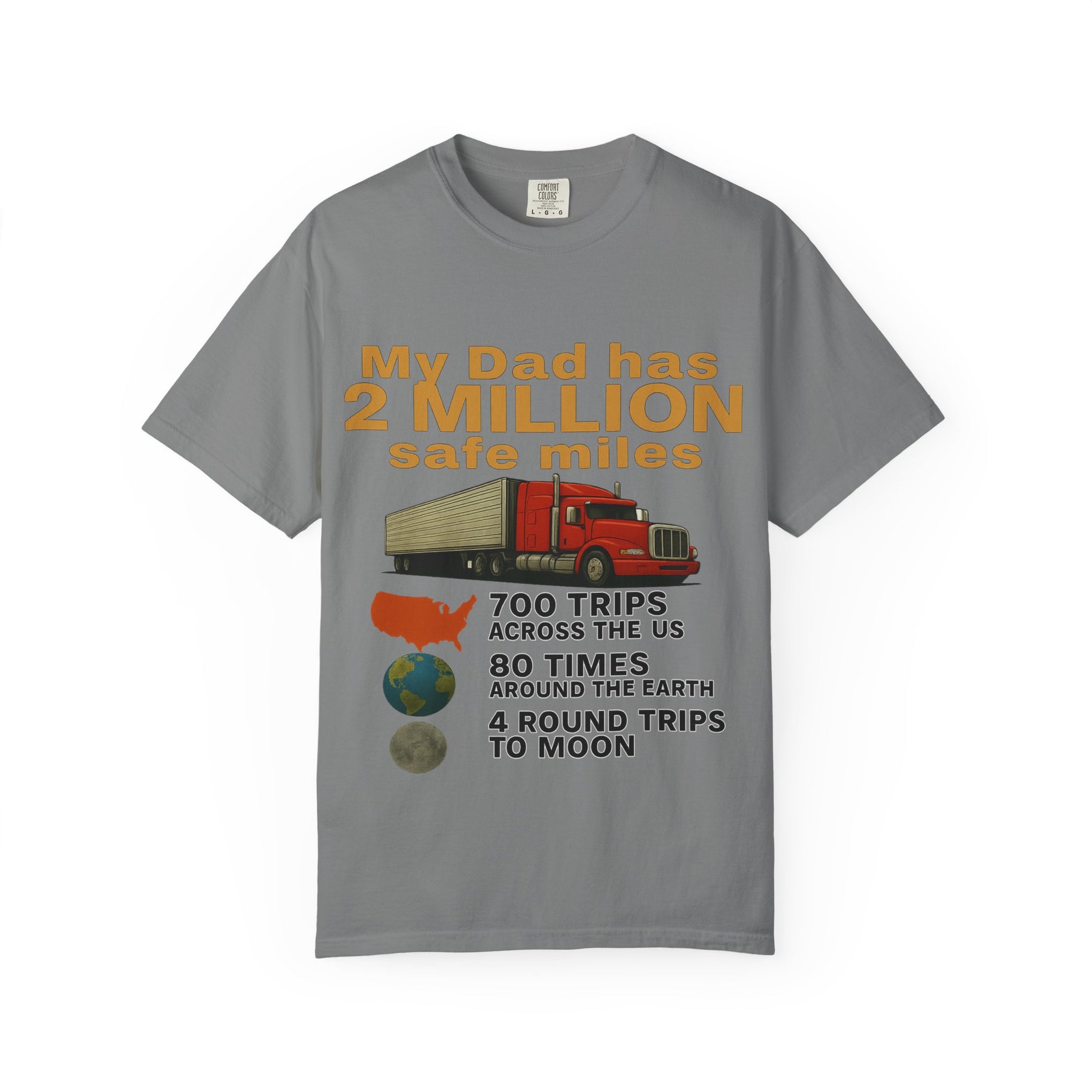 My Dad Has 2 Million Safe Miles T-Shirt — Truck Driver Appreciation Gift
