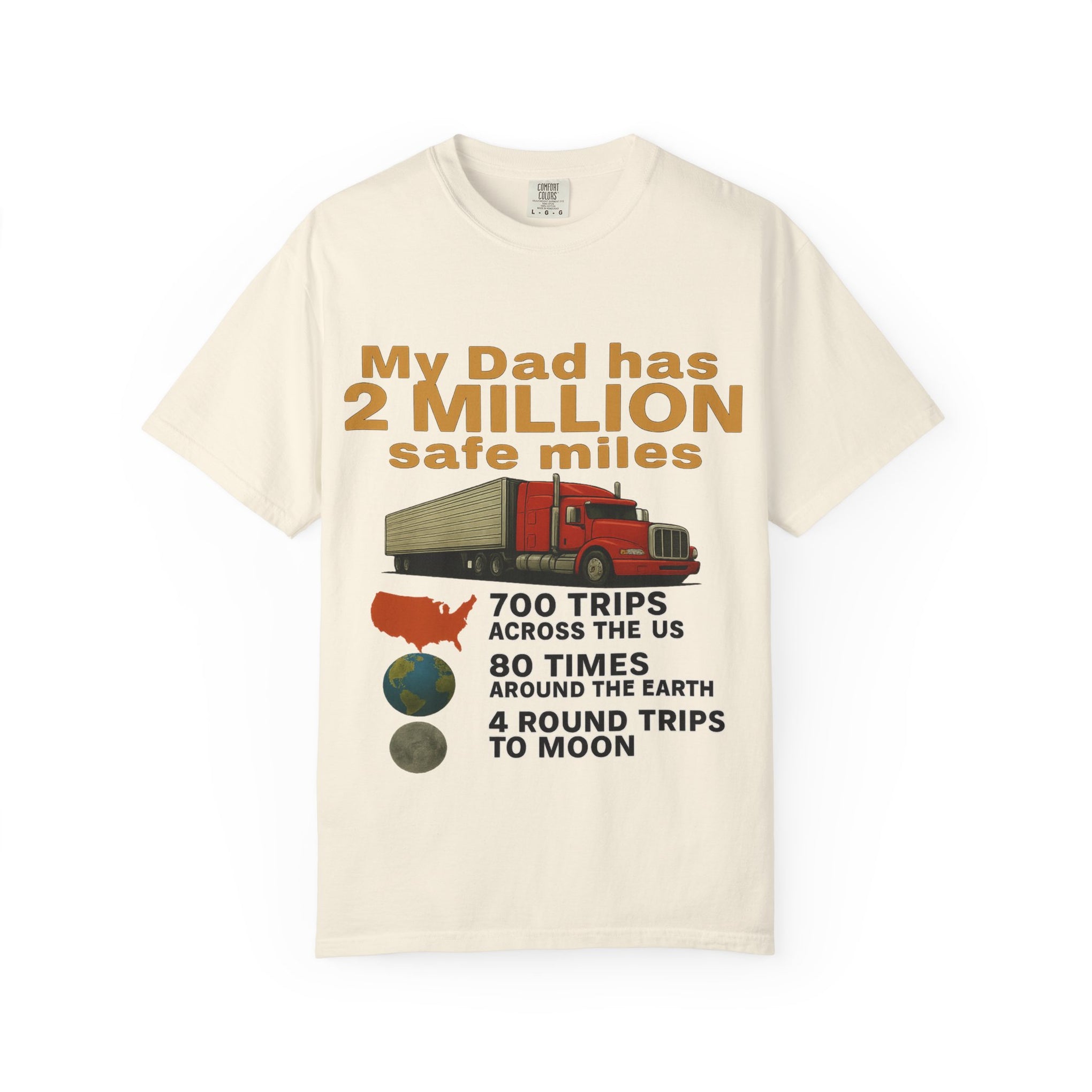 My Dad Has 2 Million Safe Miles T-Shirt — Truck Driver Appreciation Gift