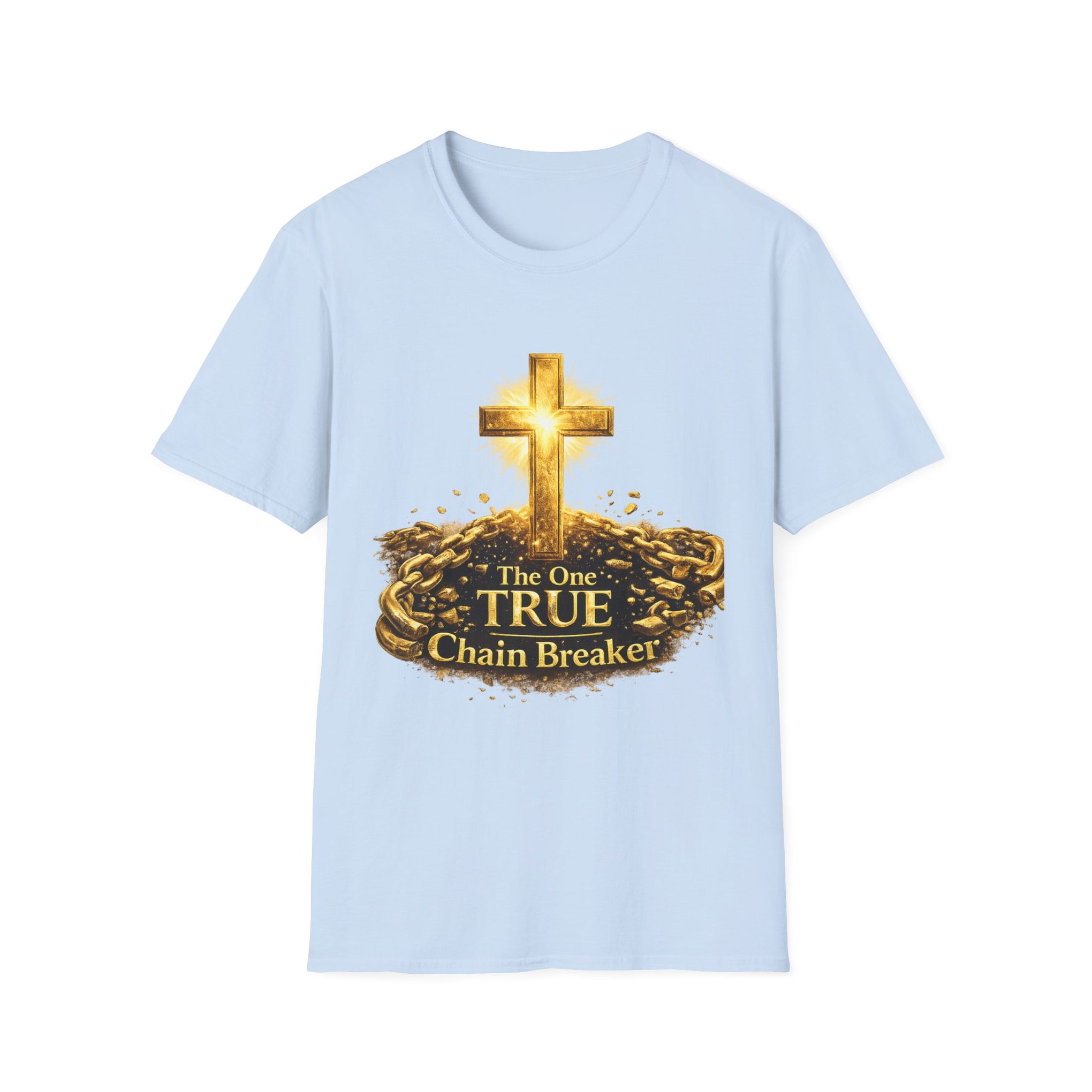 Chain Breaker Cross T-Shirt — "The One True Chain Breaker" Christian Faith Tee