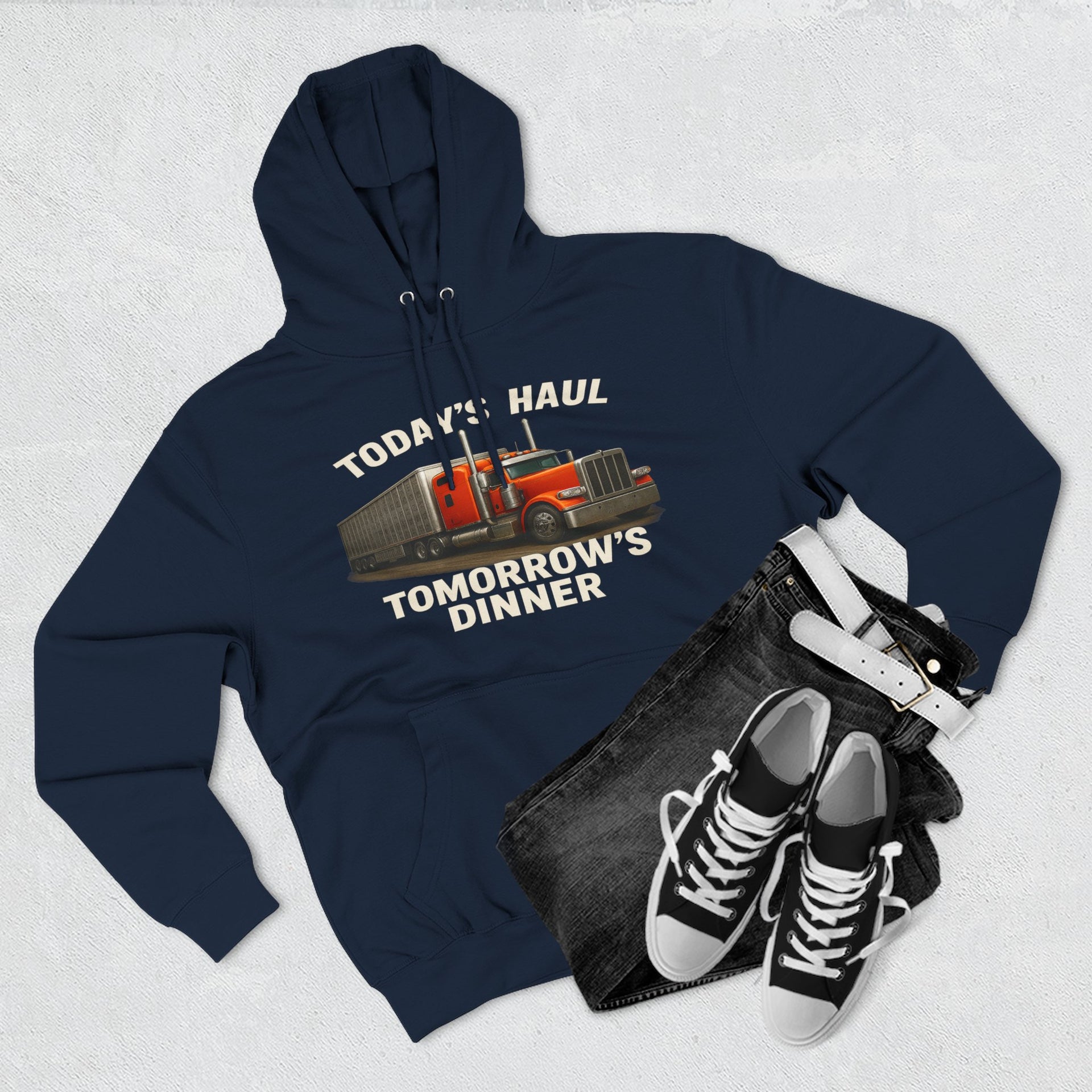 Trucker Hoodie — “Today's Haul, Tomorrow's Dinner” Graphic Pullover