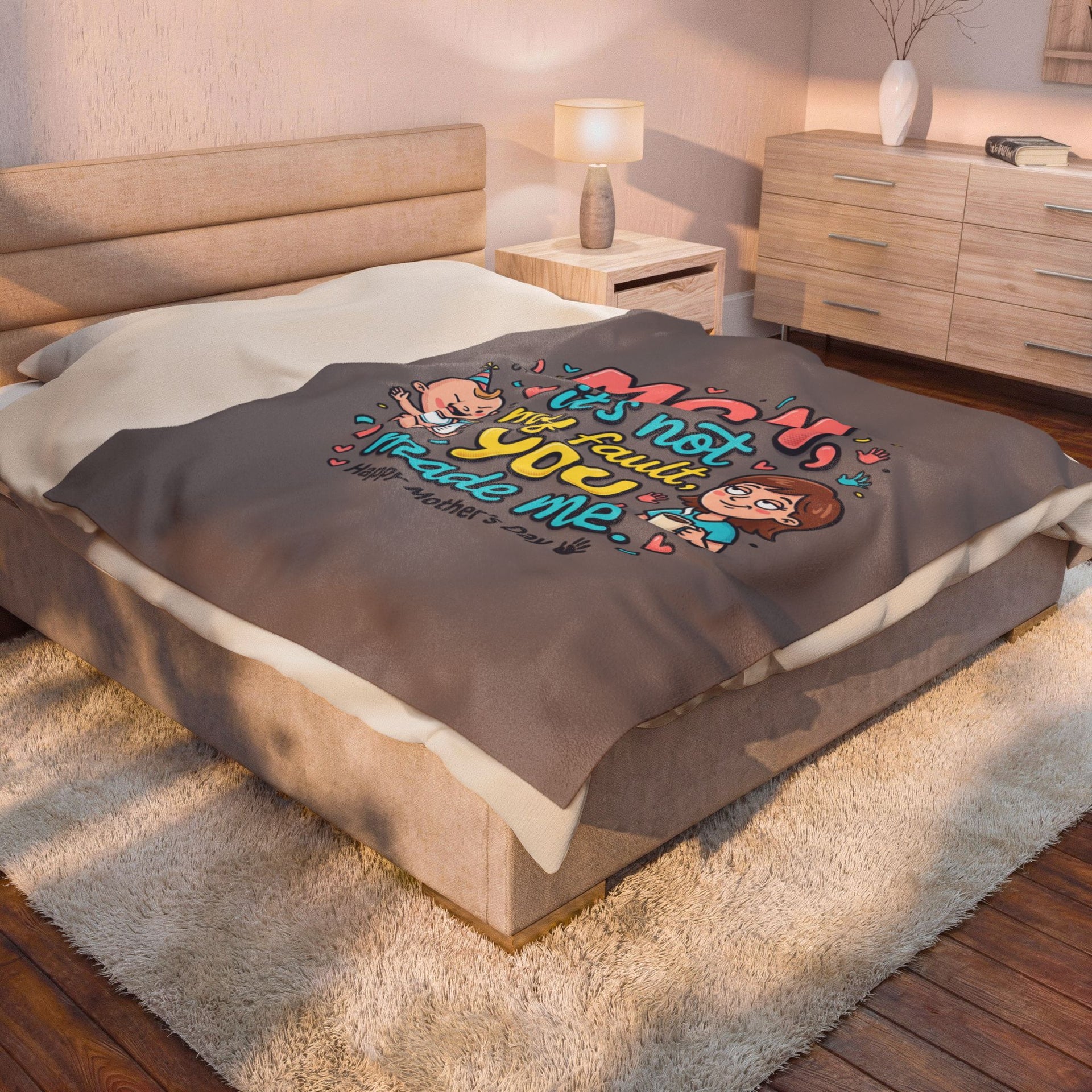 Mother’s Day Plush Blanket — “Mom it’s not my fault, you made me” Cute Funny Baby Design