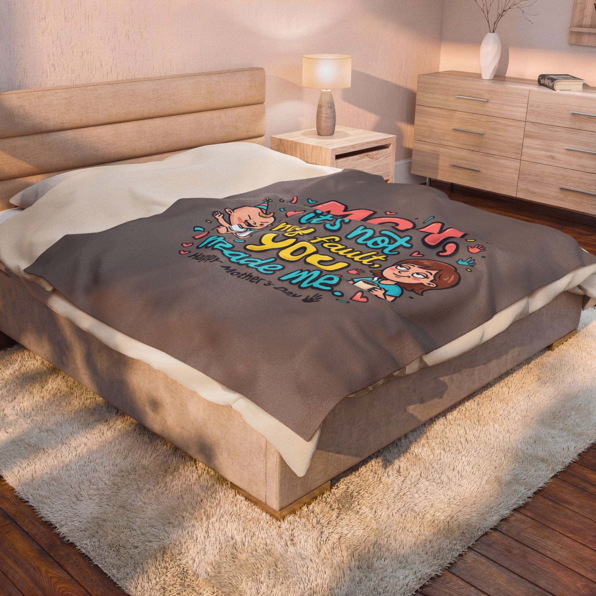 Mother’s Day Plush Blanket — “Mom it’s not my fault, you made me” Cute Funny Baby Design