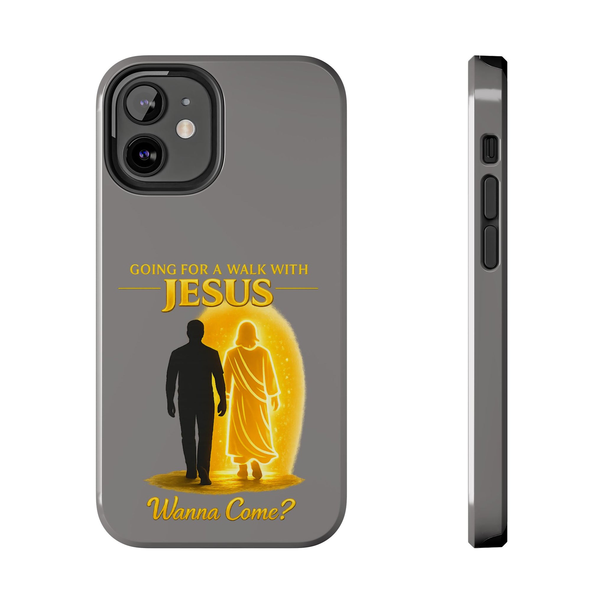 Tough Phone Case — "Going for a Walk with Jesus, Wanna Come?" Christian iPhone Case